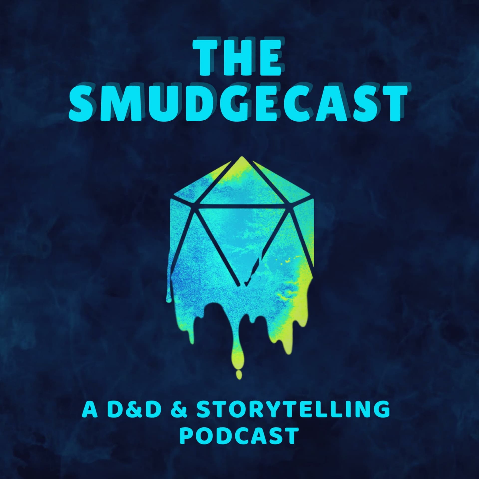 The Smudgecast - A D&D & Storytelling Podcast - Podcasts