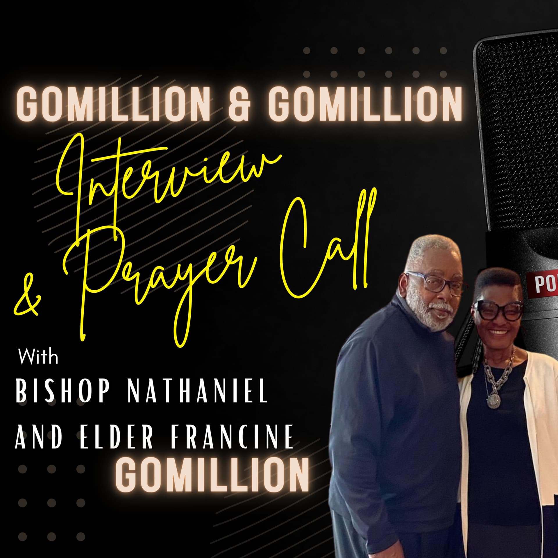 Gomillion & Gomillion Interview and Prayer Call