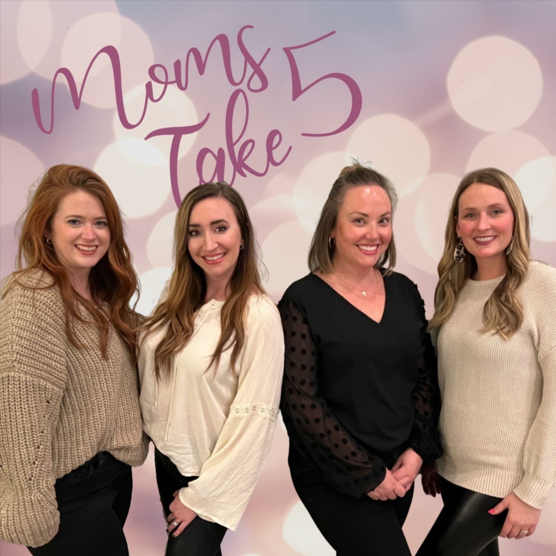 Moms Take 5 - Podcasts