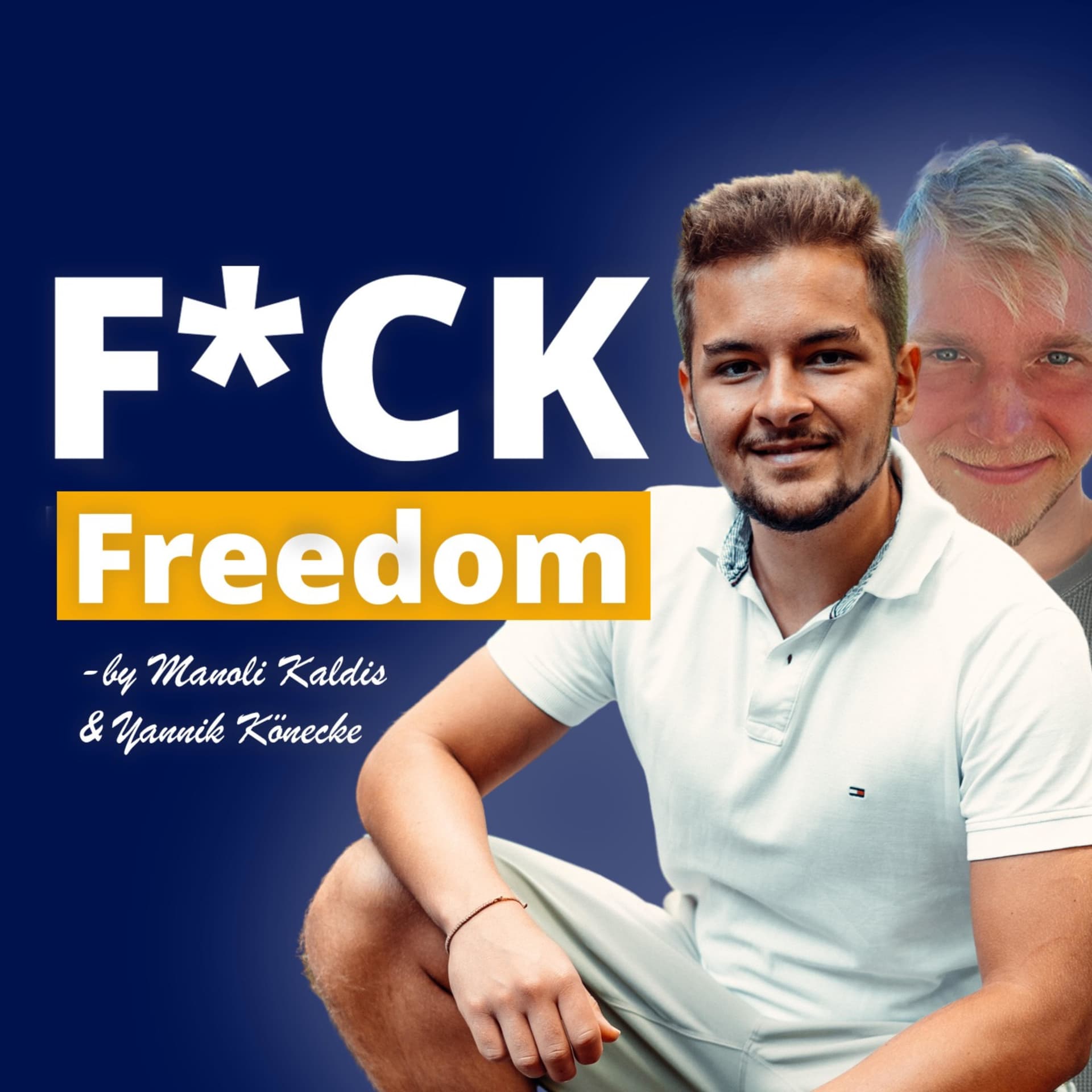 F*ck Freedom - Podcasts