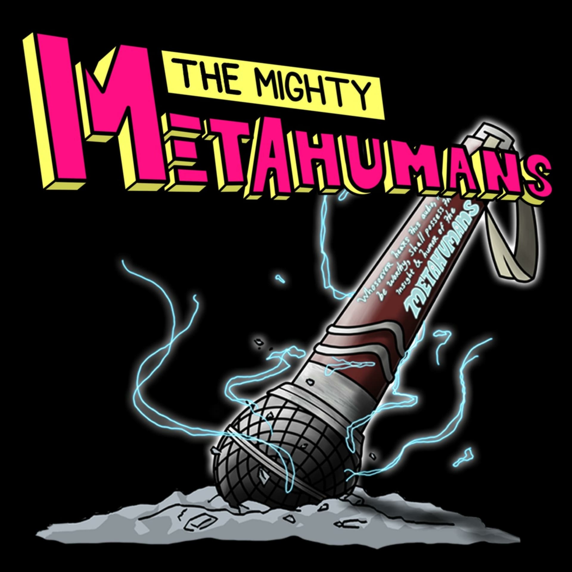 The Mighty Metahumans - Podcasts