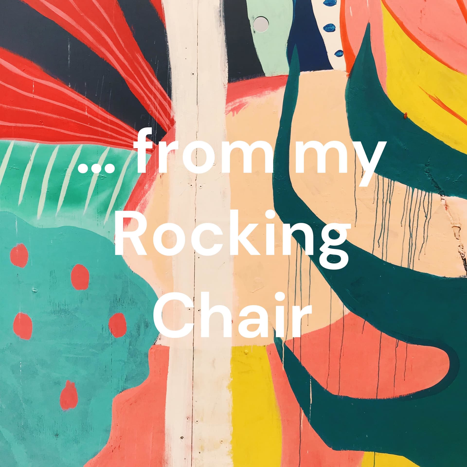 Haiku … from my Rocking Chair - Podcasts