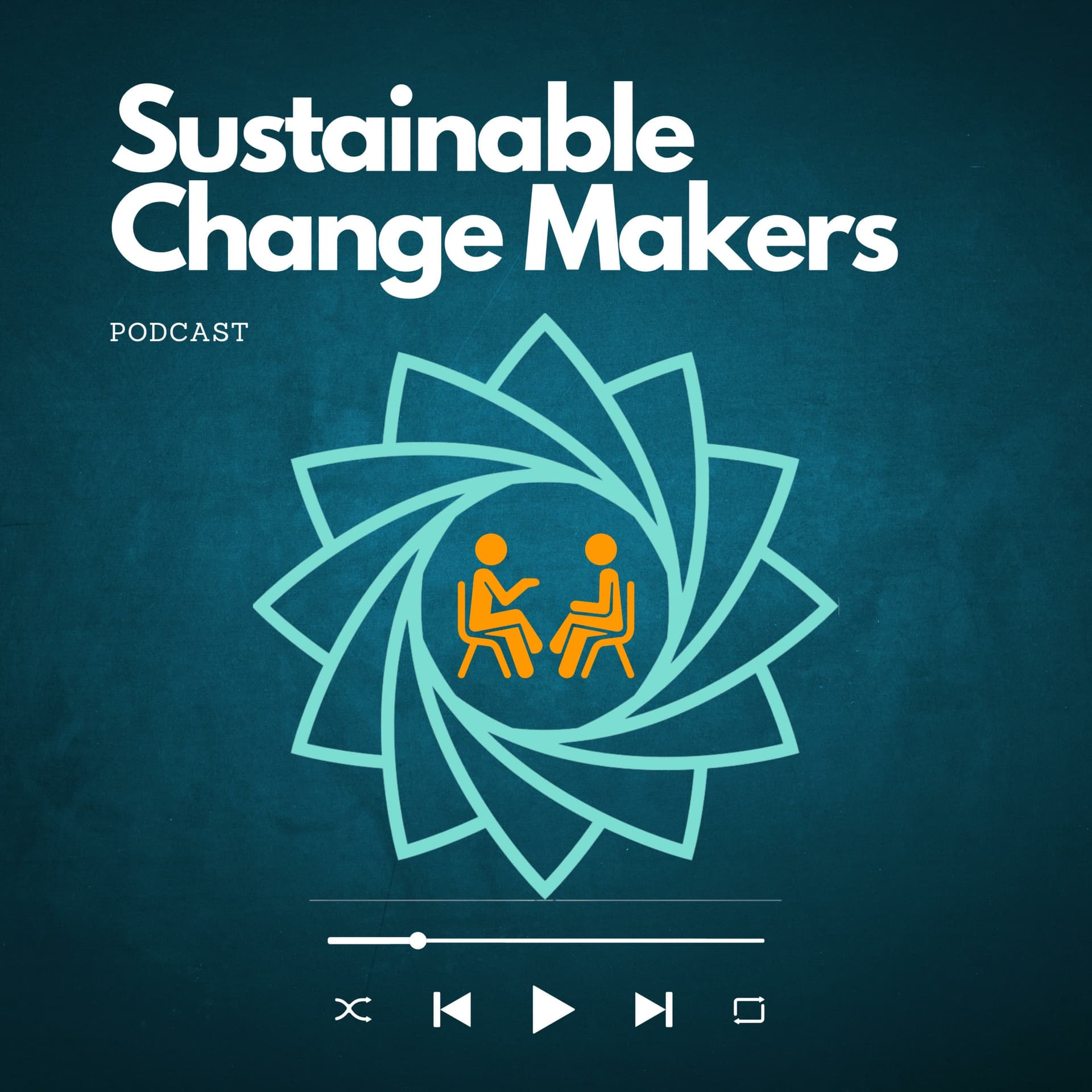 Sustainable Change Makers - بودكاست