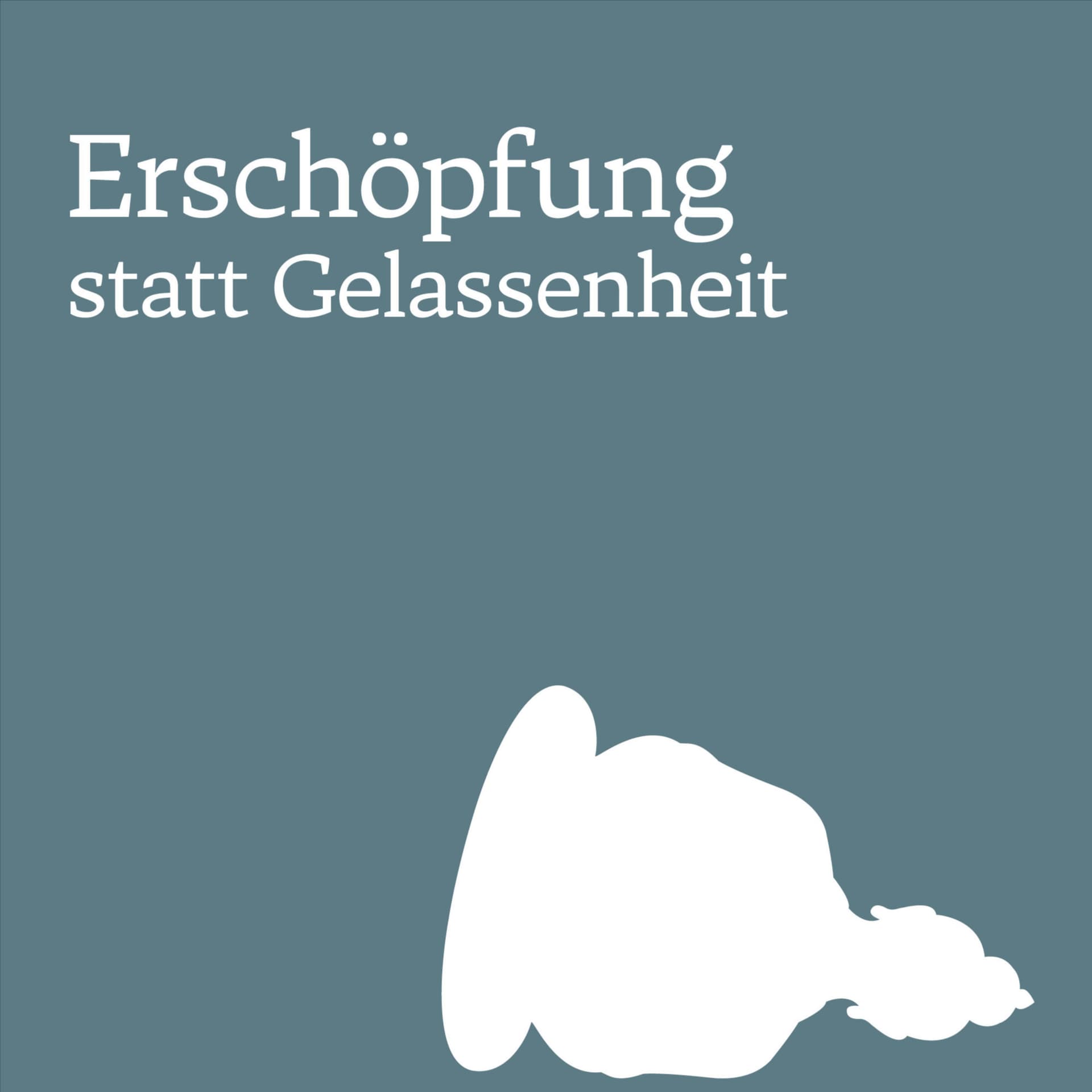 Erschöpfung statt Gelassenheit - Warum Achtsamkeit die falsche Antwort auf ziemlich jede Frage ist - Podcastler