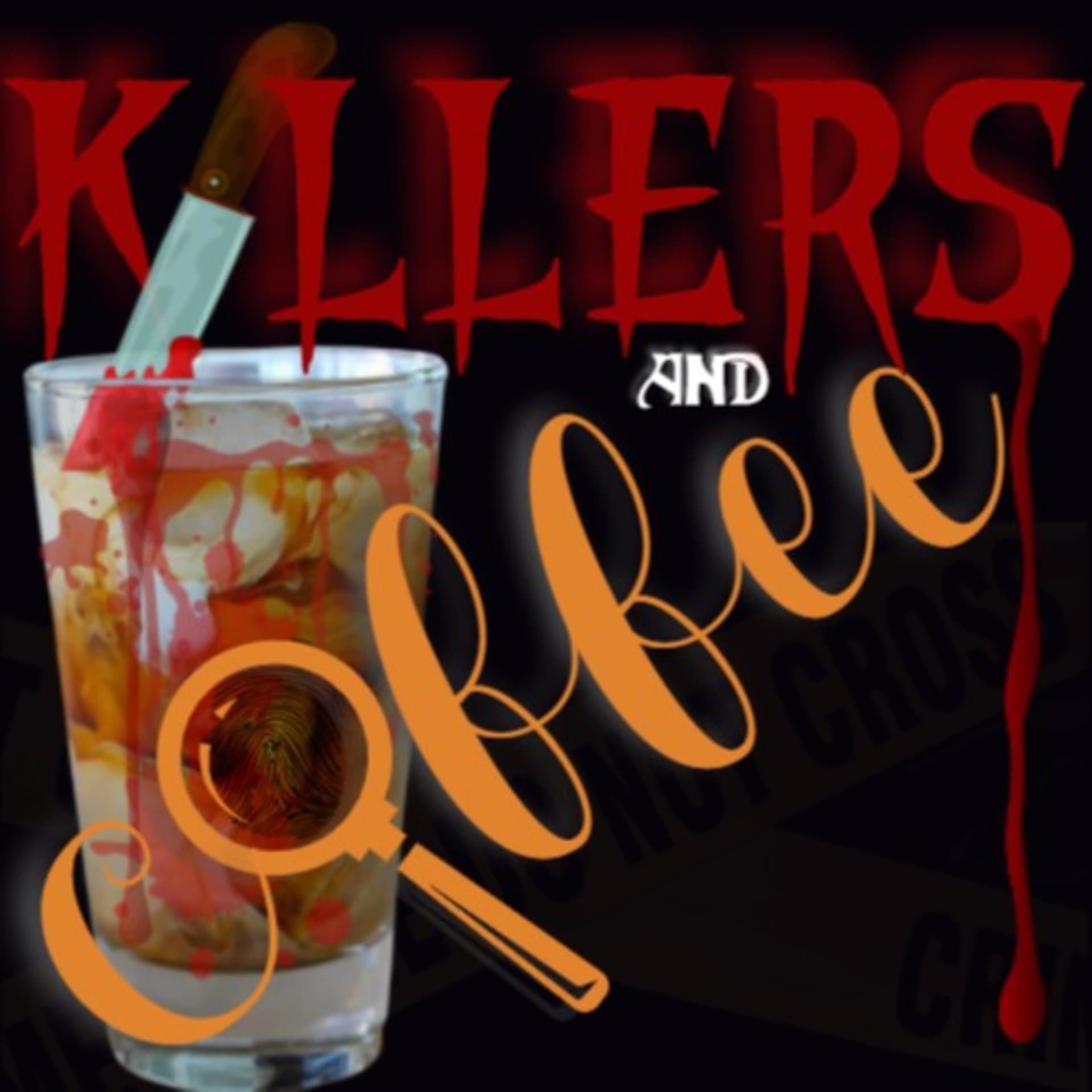 Killers and Coffee - Podcasts