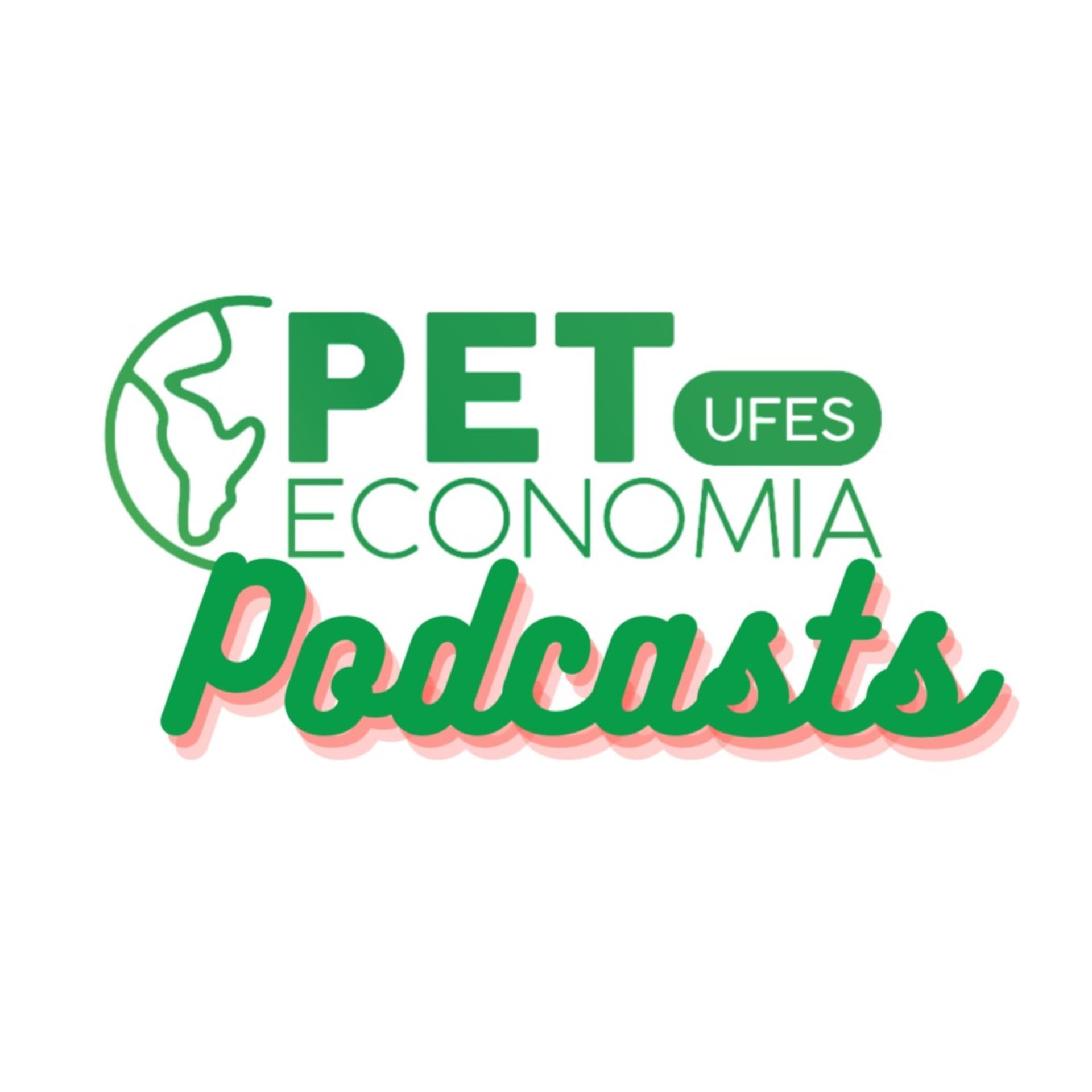 PET Economia UFES - Economia e Sociedade para Além da Aparência - Podcasts