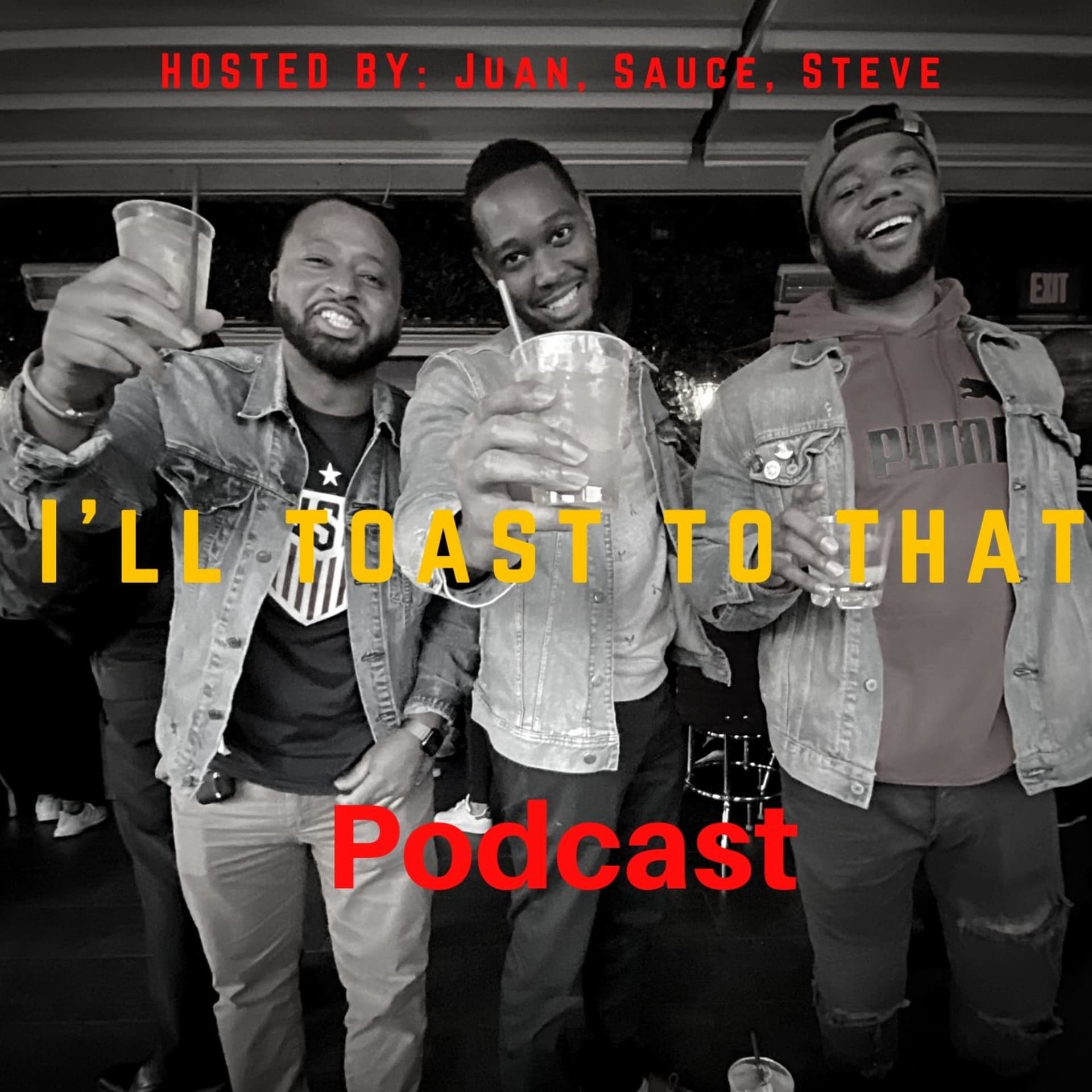 I'll Toast To That - Podcasts