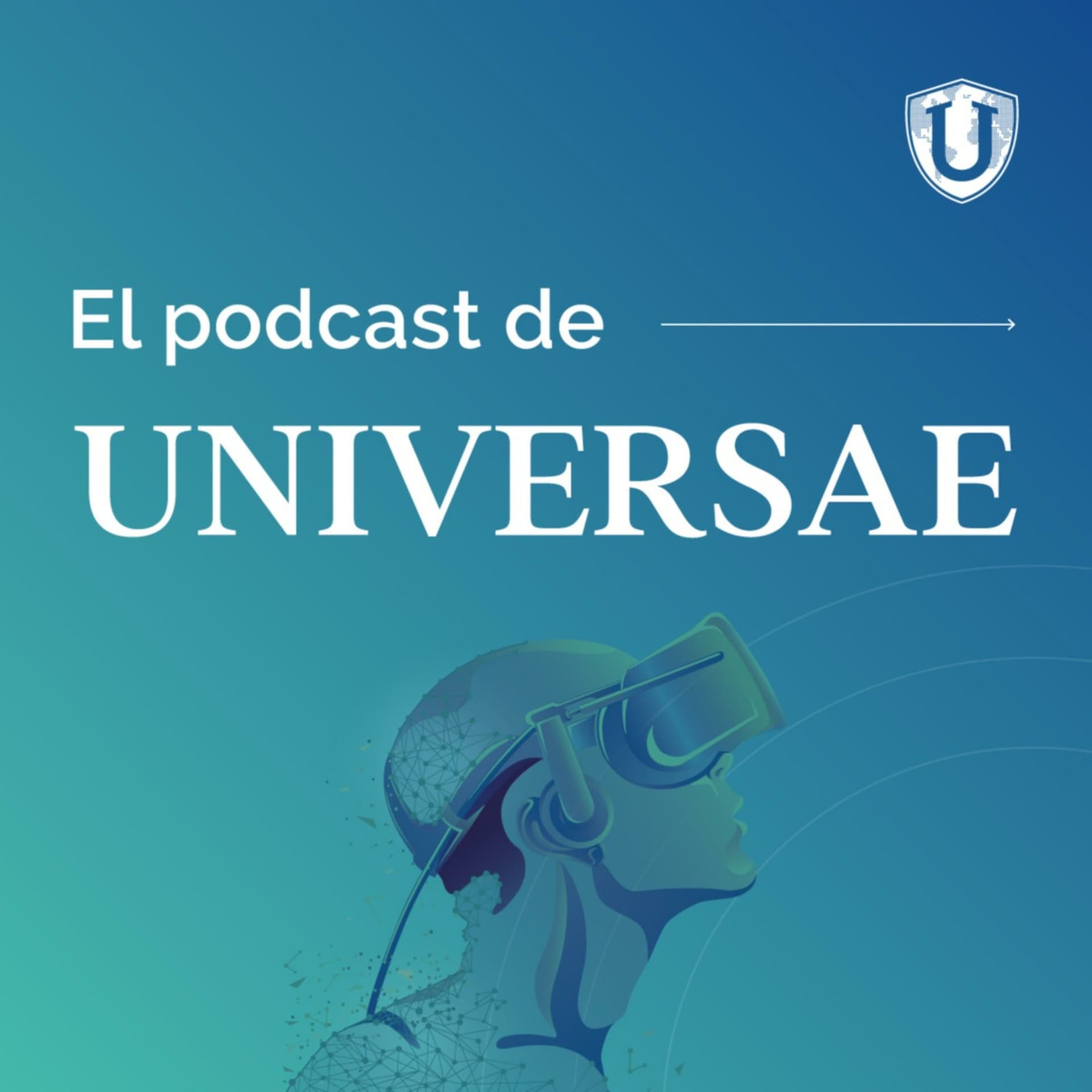 El podcast de UNIVERSAE - Podcasts