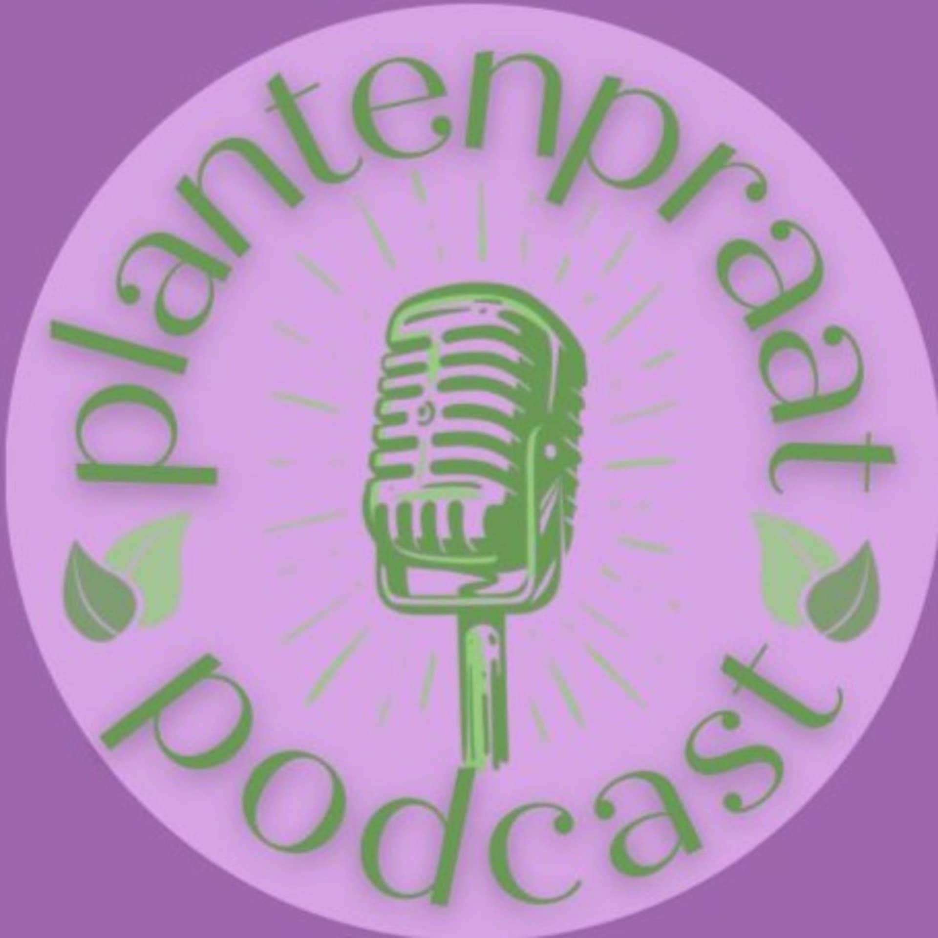 Plantenpraat met Ans en Roos - Podcasts