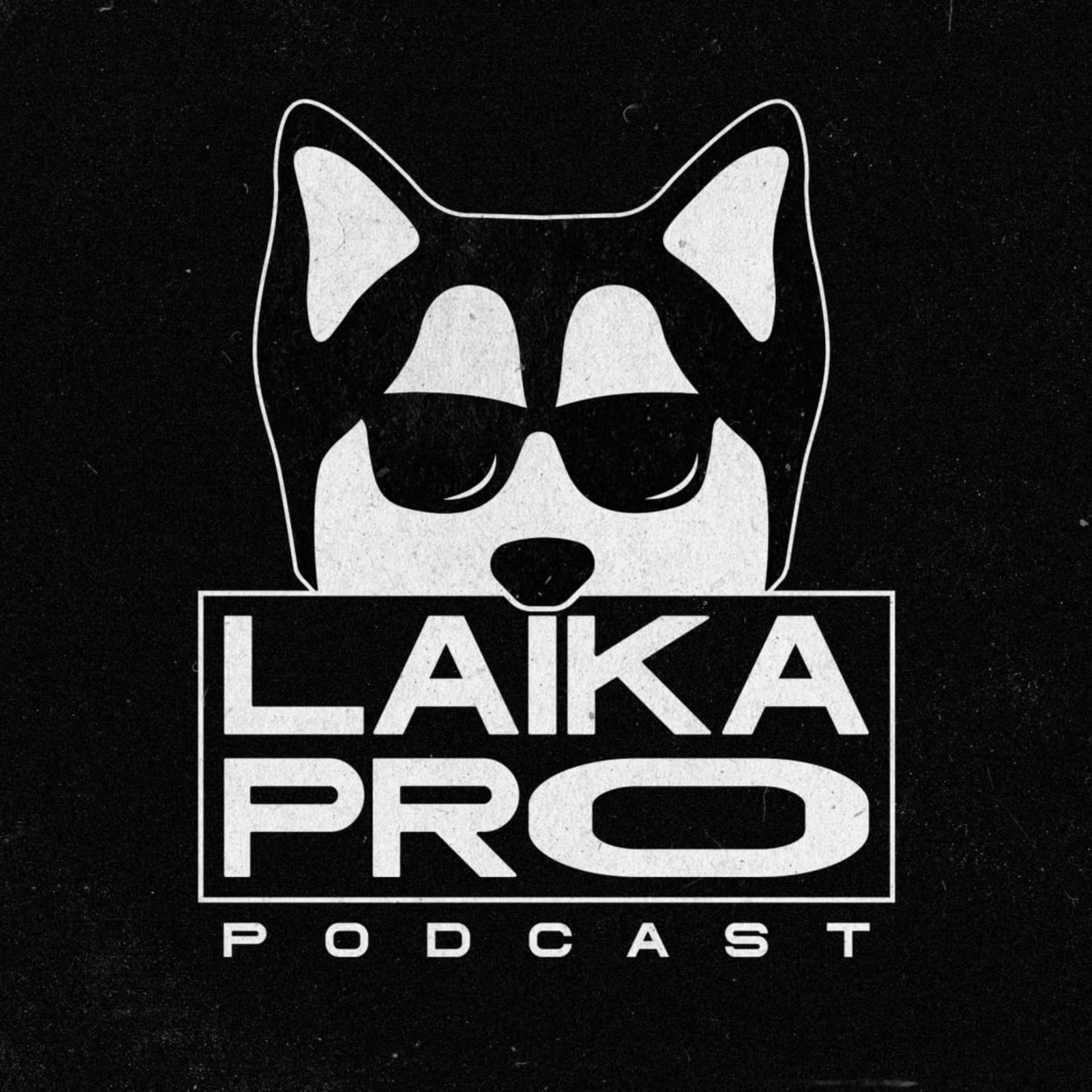 LAIKA PRO Podcast - Подкасты
