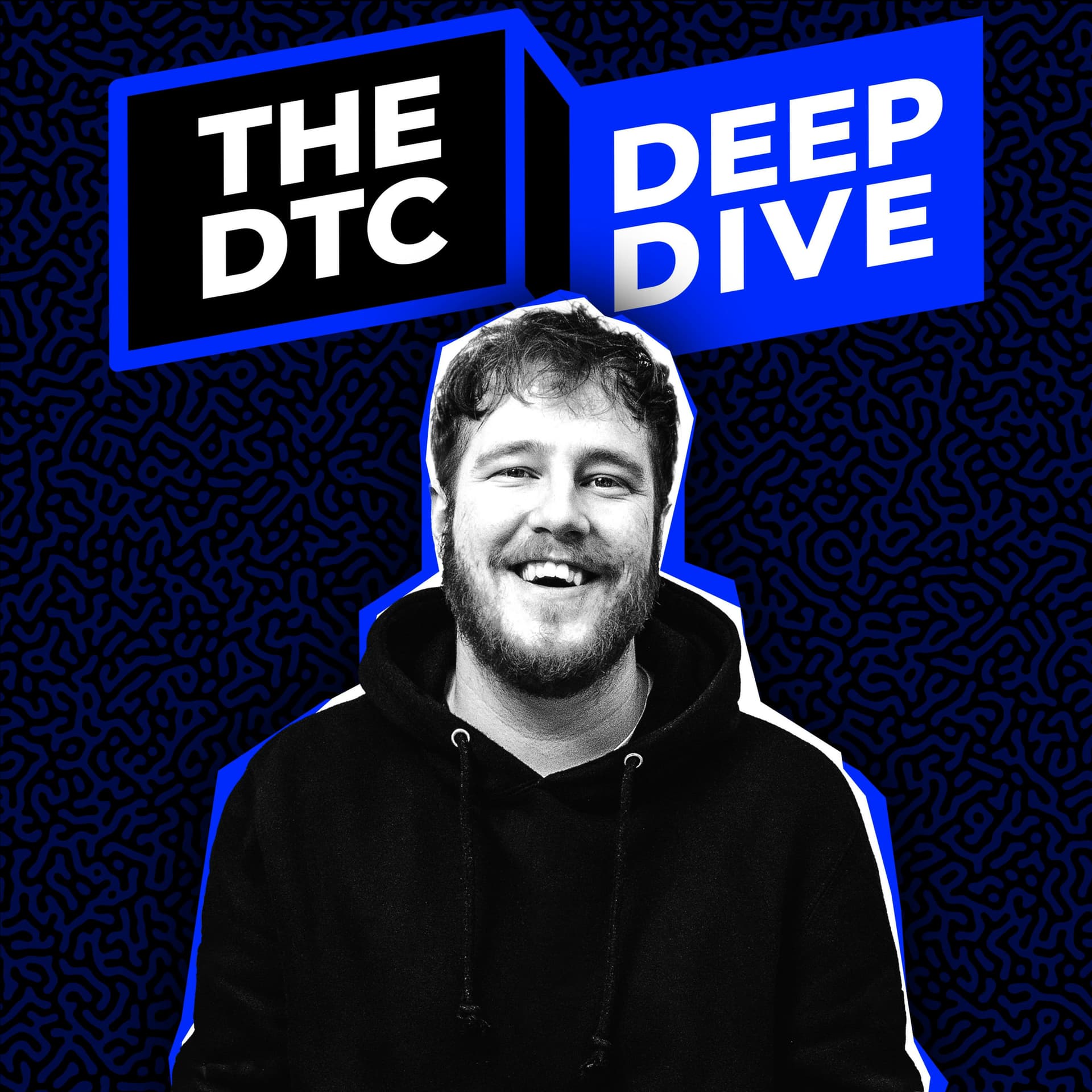 The DTC Deep Dive - Podcasts