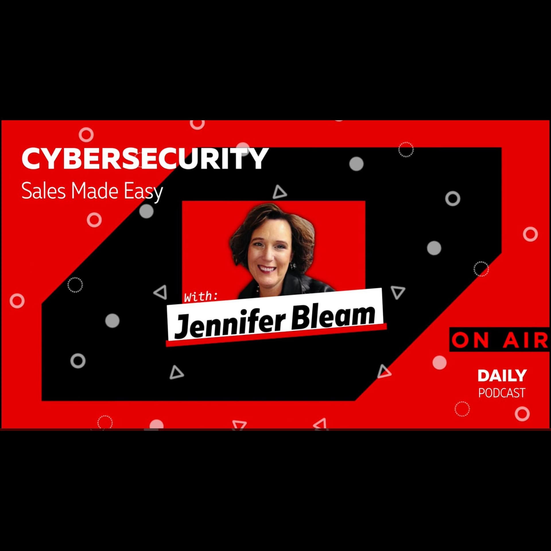 Cybersecurity Sales Made Easy Podcast - Podcasts