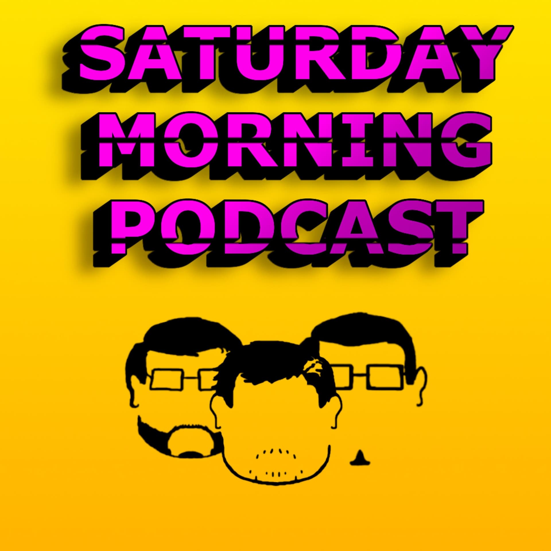 Saturday Morning Podcast - Podcasts