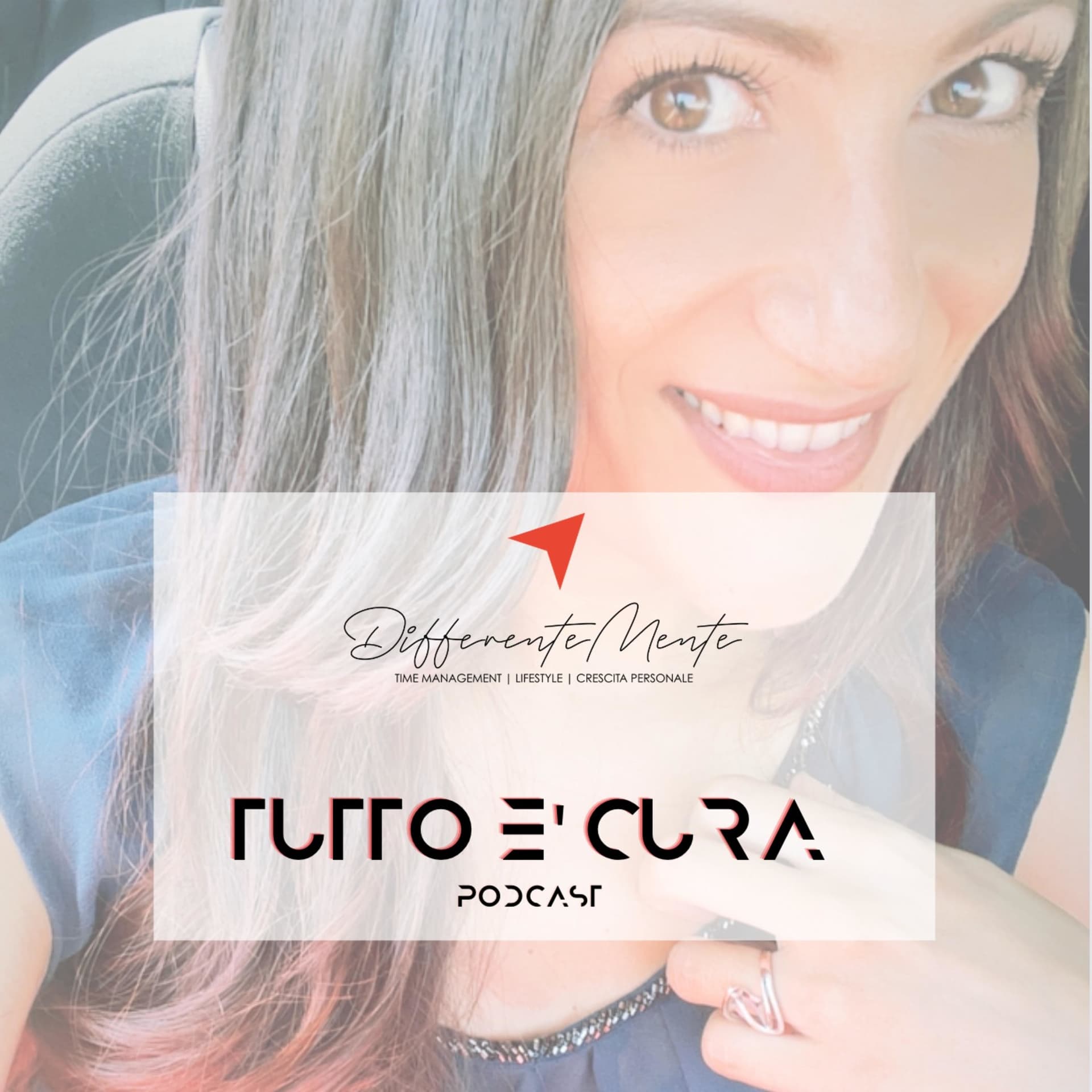 DifferenteMente | Tutto è cura - Podcast