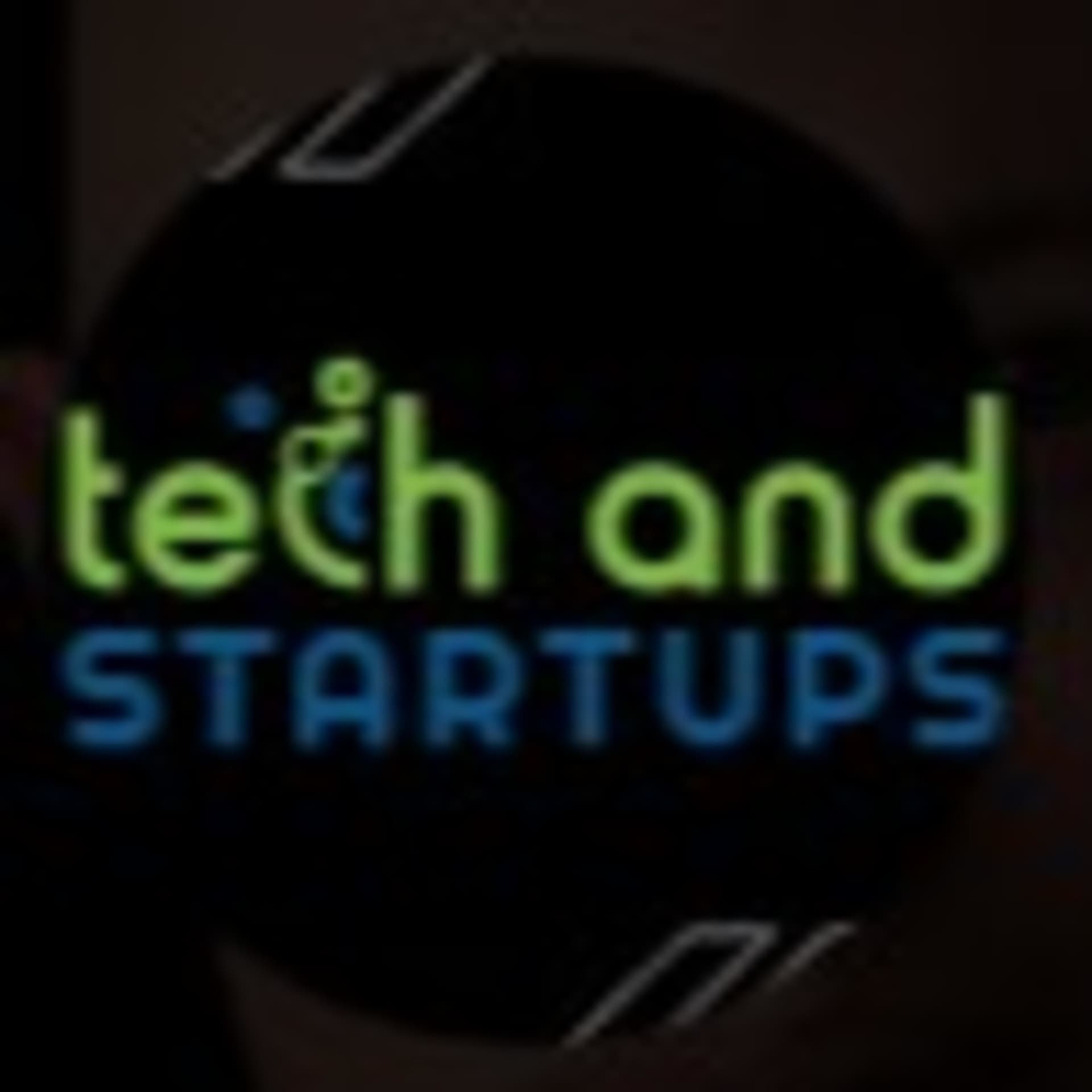 Tech And Startups - بودكاست
