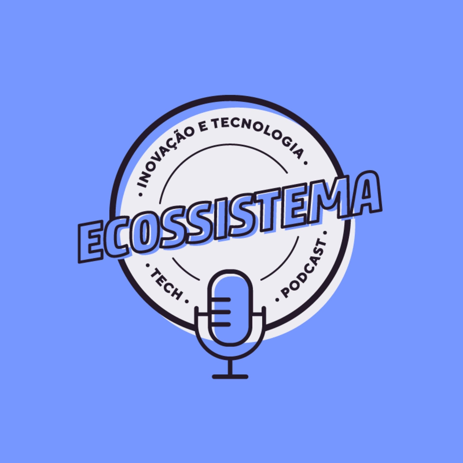 Ecossistema - Podcasts