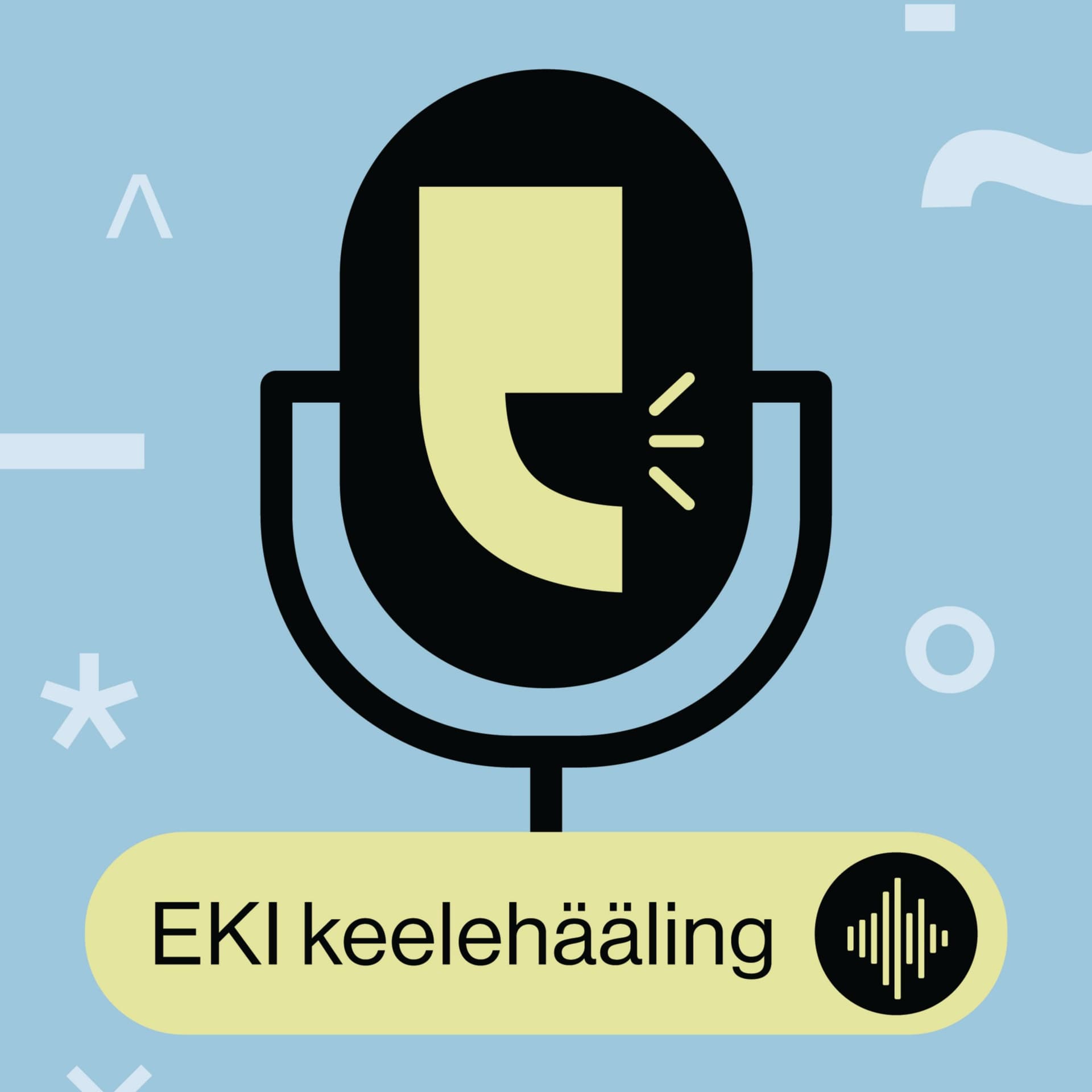 Keelehääling - بودكاست