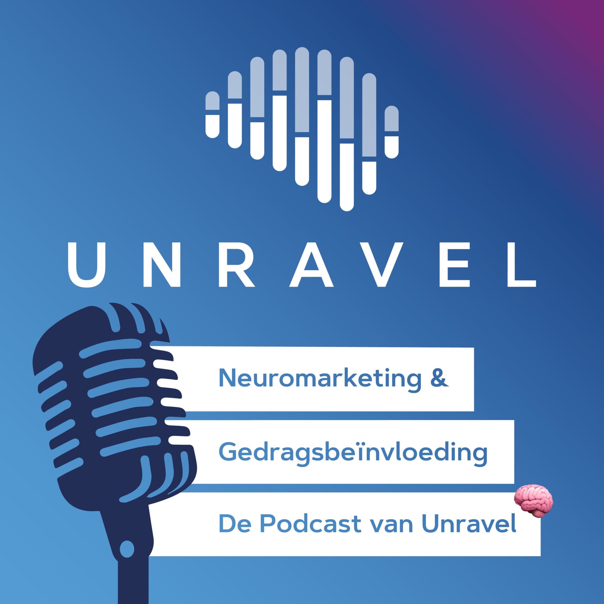 Neuromarketing & Gedragsbeïnvloeding met Unravel - Podcast