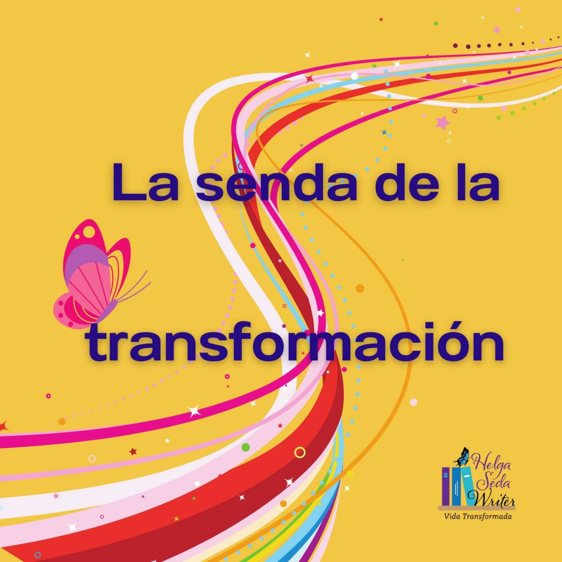 La senda de la transformación - Podcast