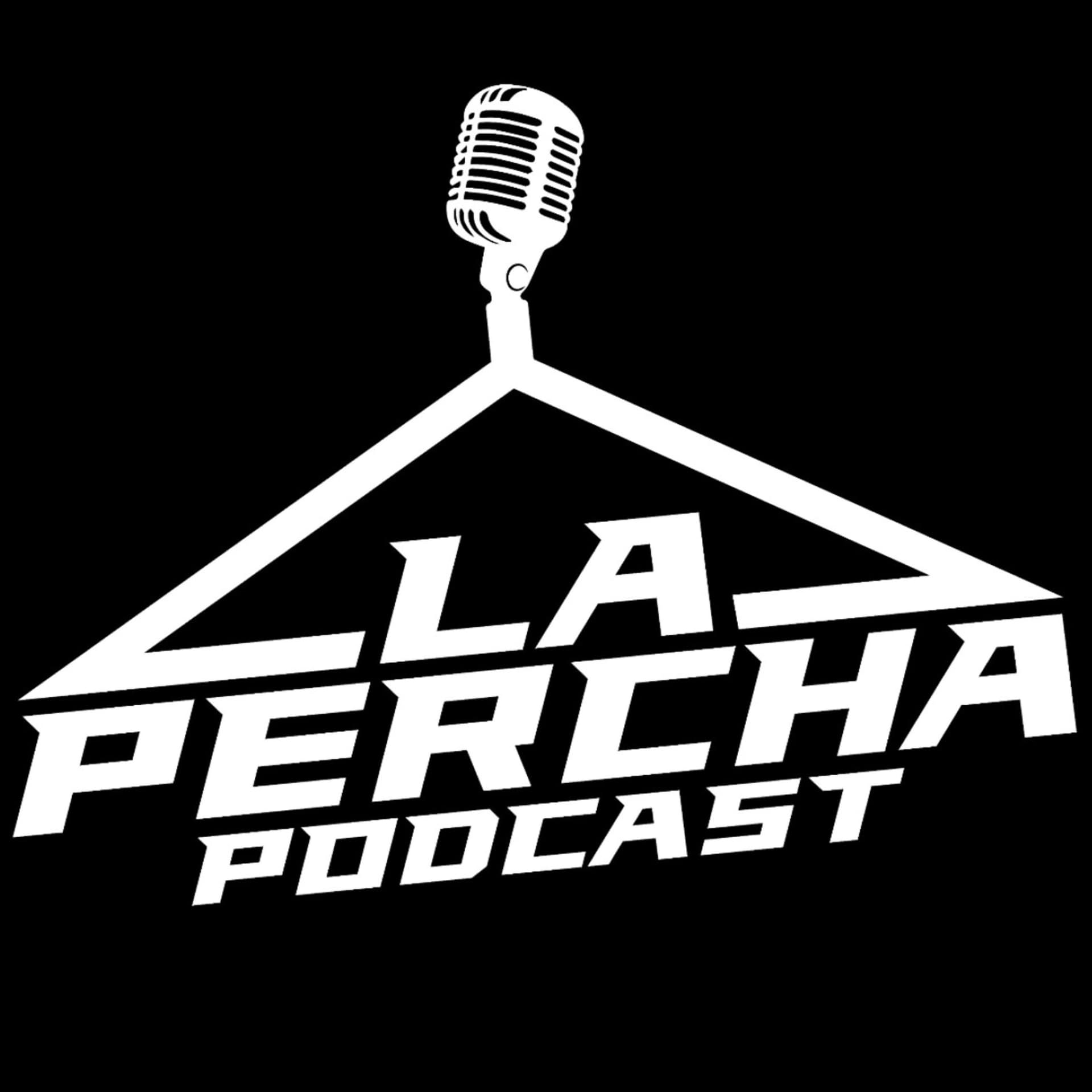 La Percha Podcast - Podcasts