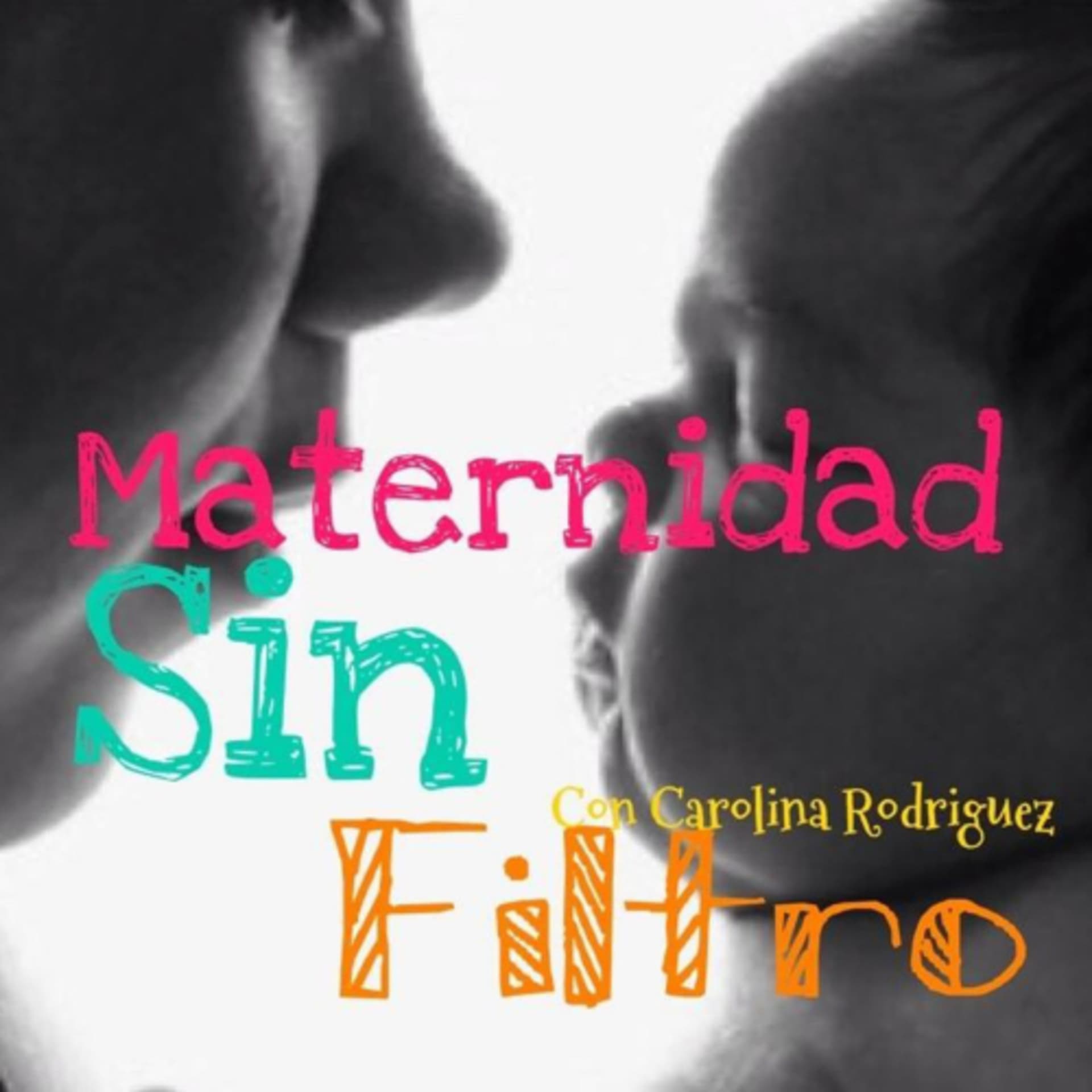 Maternidad Sin Filtro - Podcasts