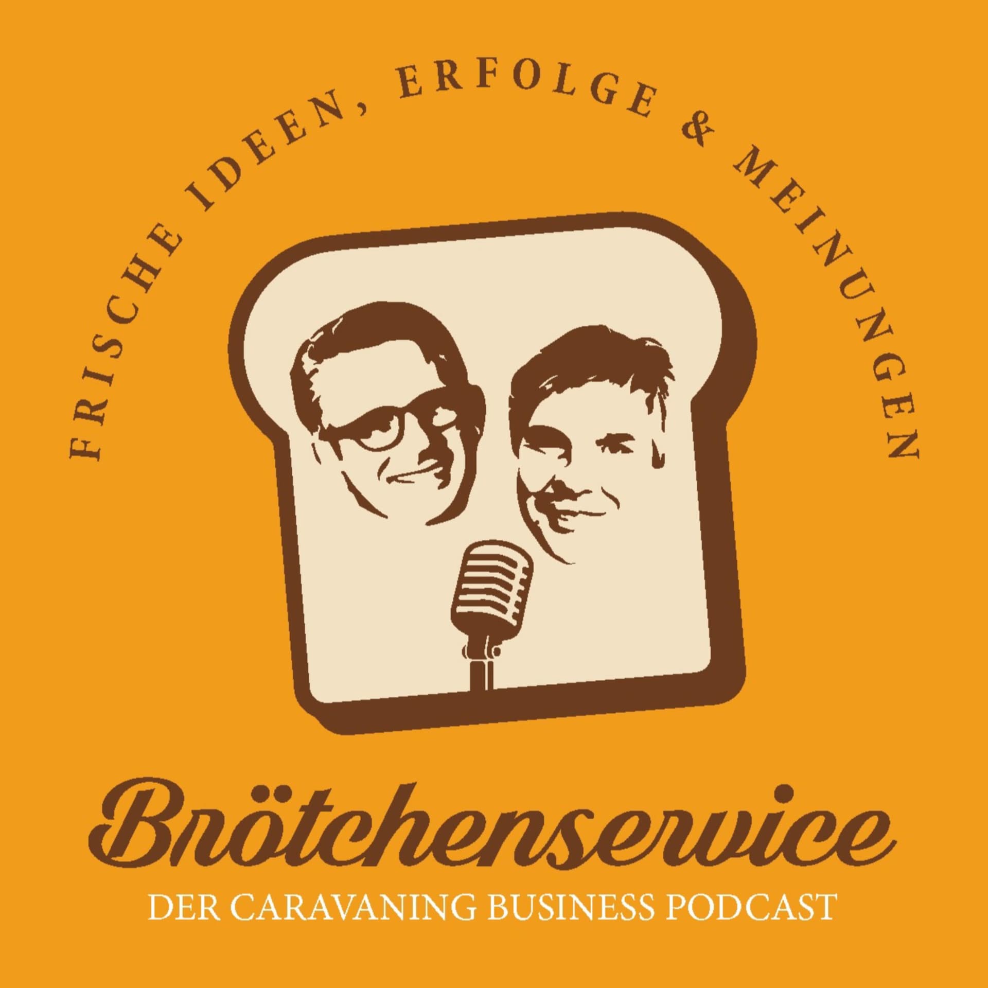 Brötchenservice - Der Caravaning Business Podcast - Podcast