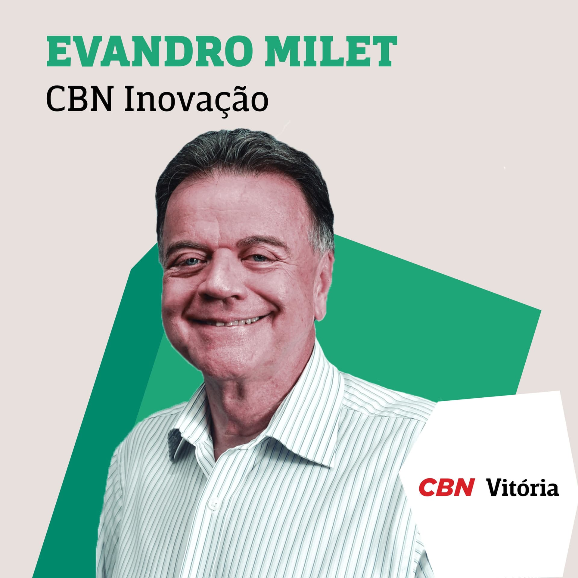 CBN Inovação - Evandro Milet - Podcasts