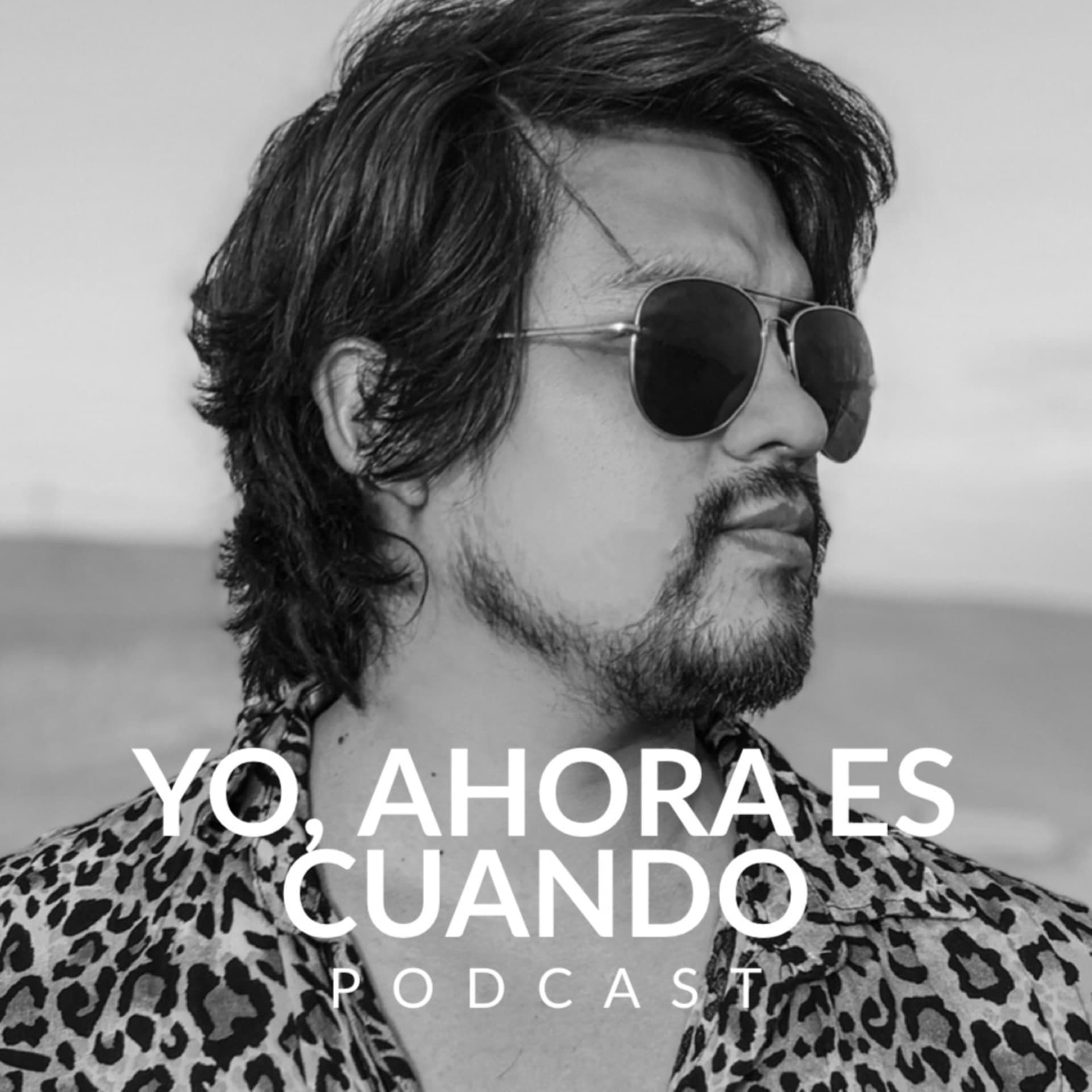Yo, ahora es cuando - Podcasts
