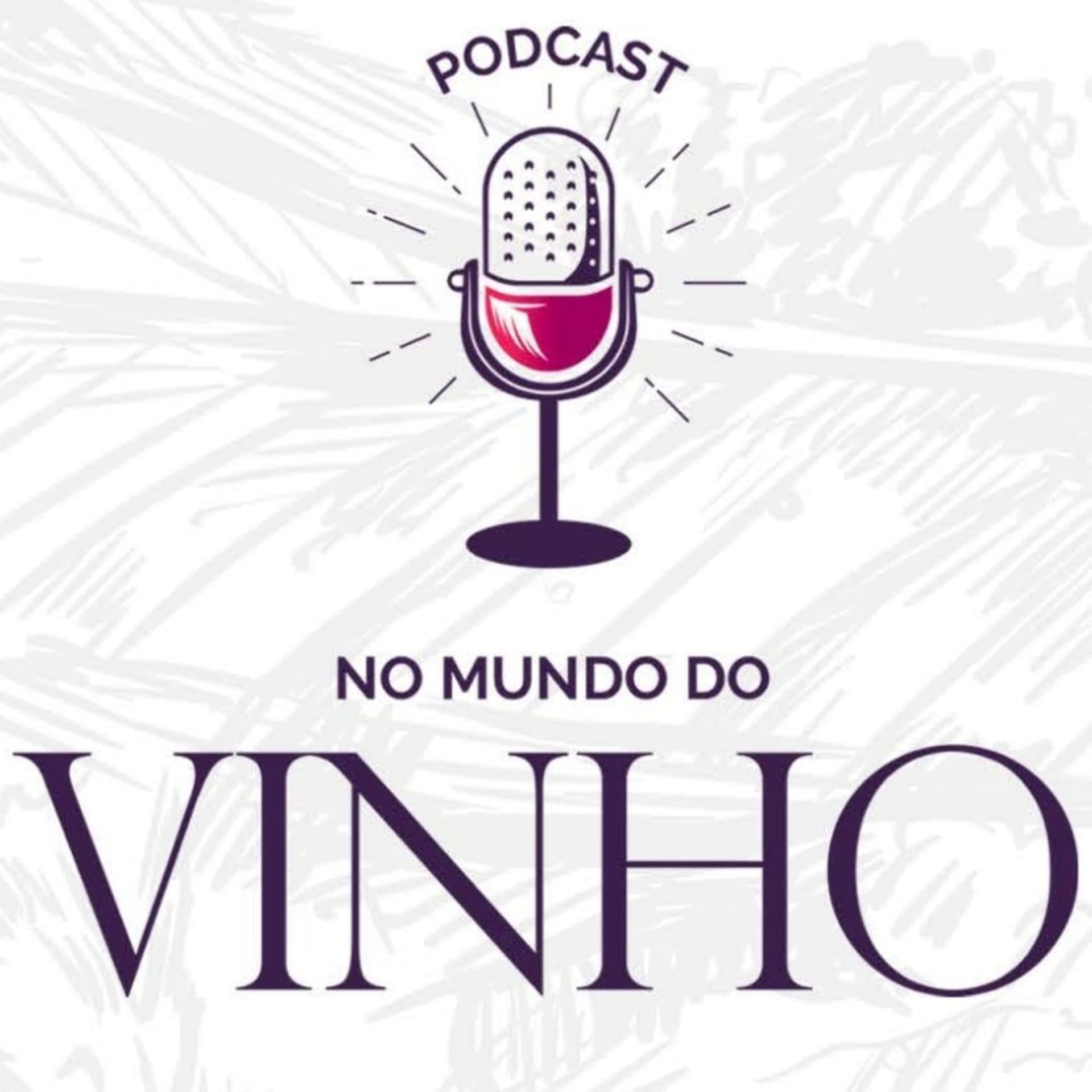 No Mundo do Vinho - Podcasts