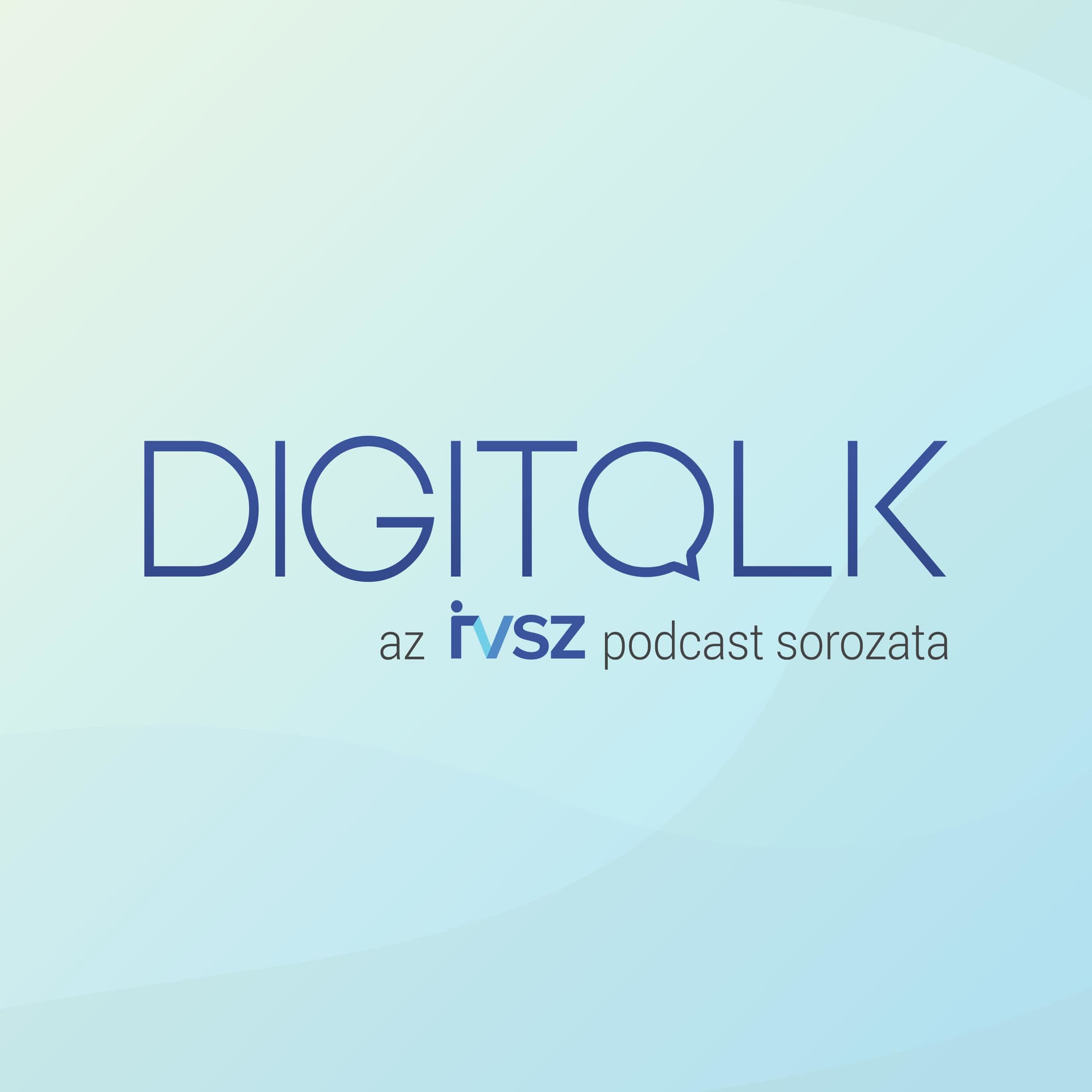 IVSZ DIGITALK - Podcasts