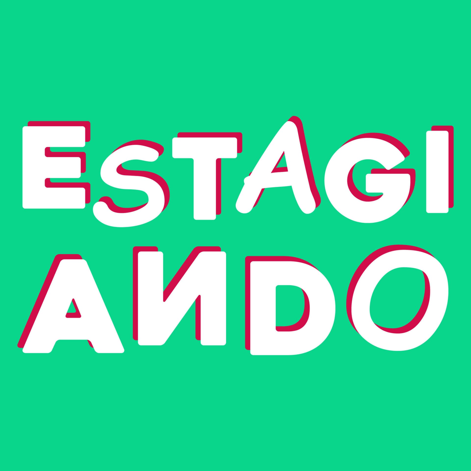ESTAGIANDO
