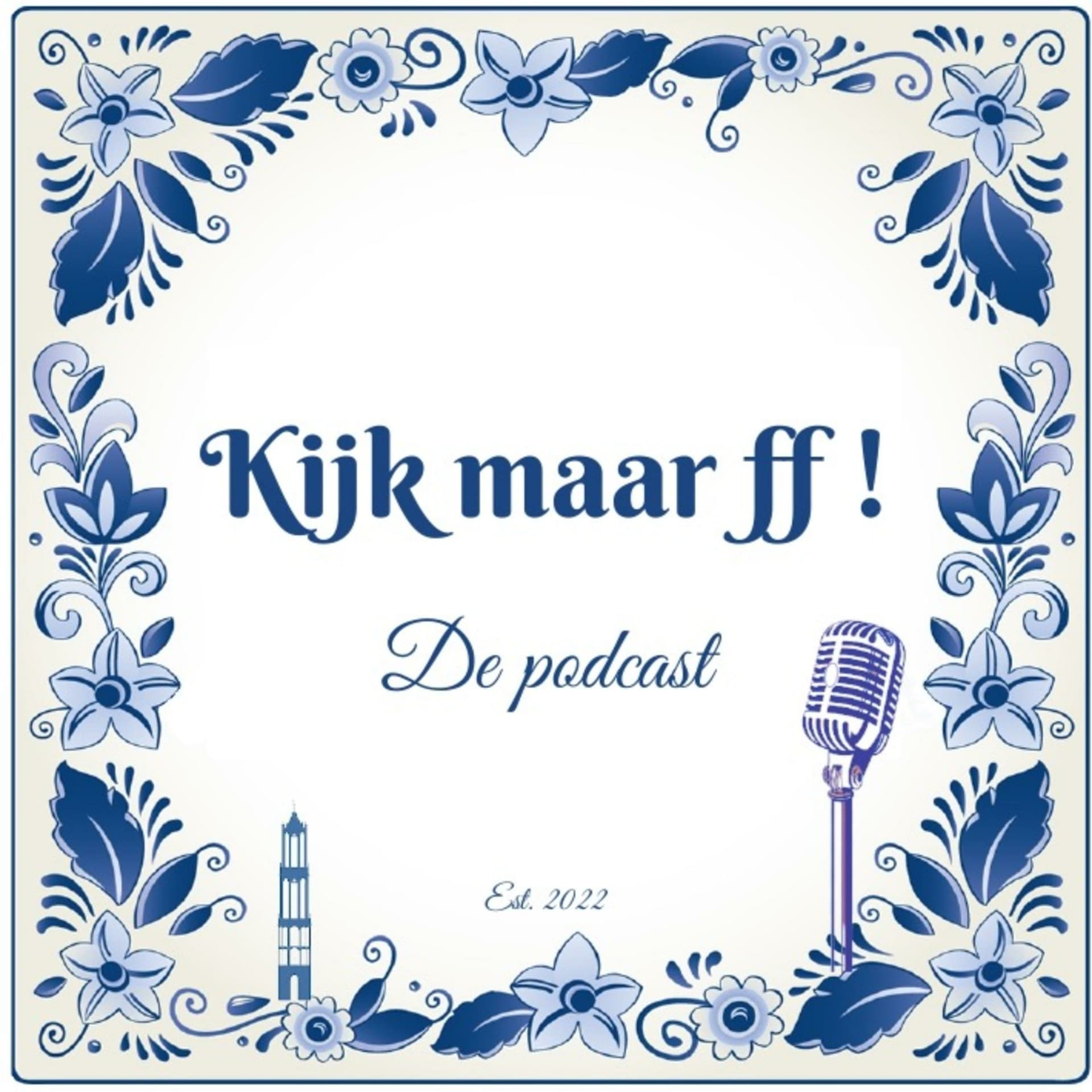 Kijk maar ff! - Podcasts