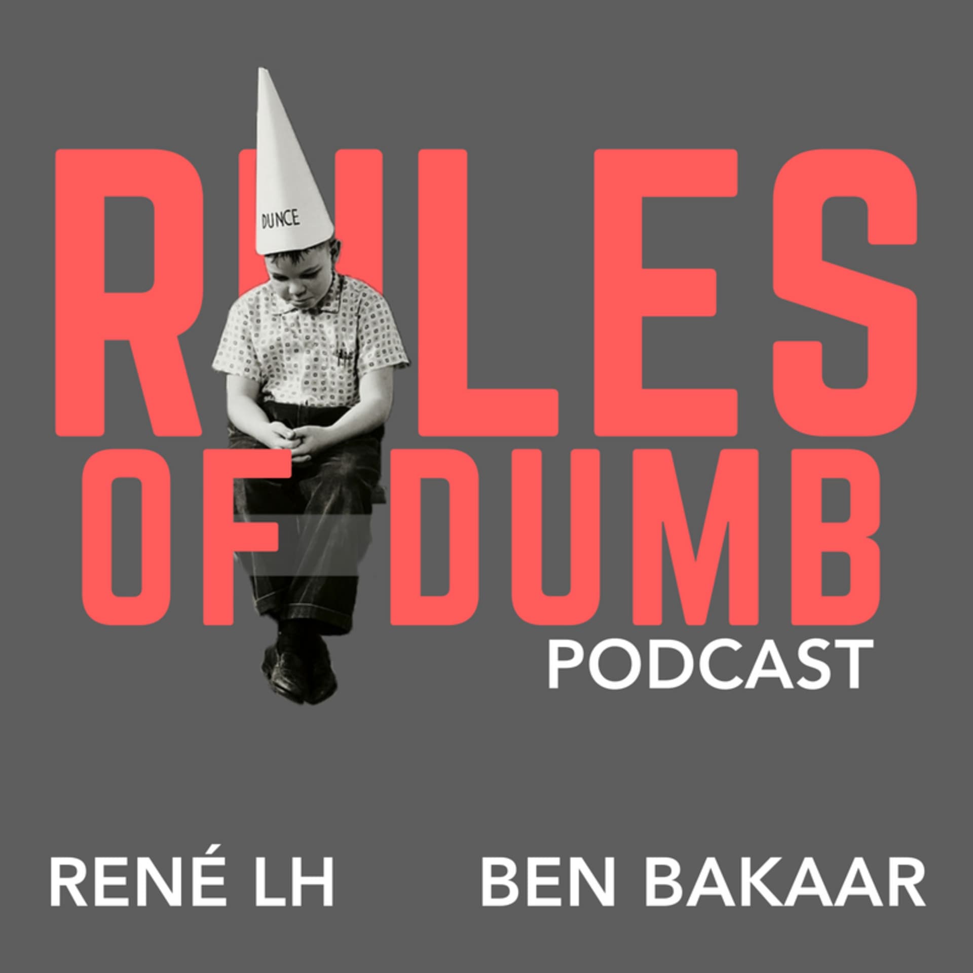 Rules of Dumb - Podcasts
