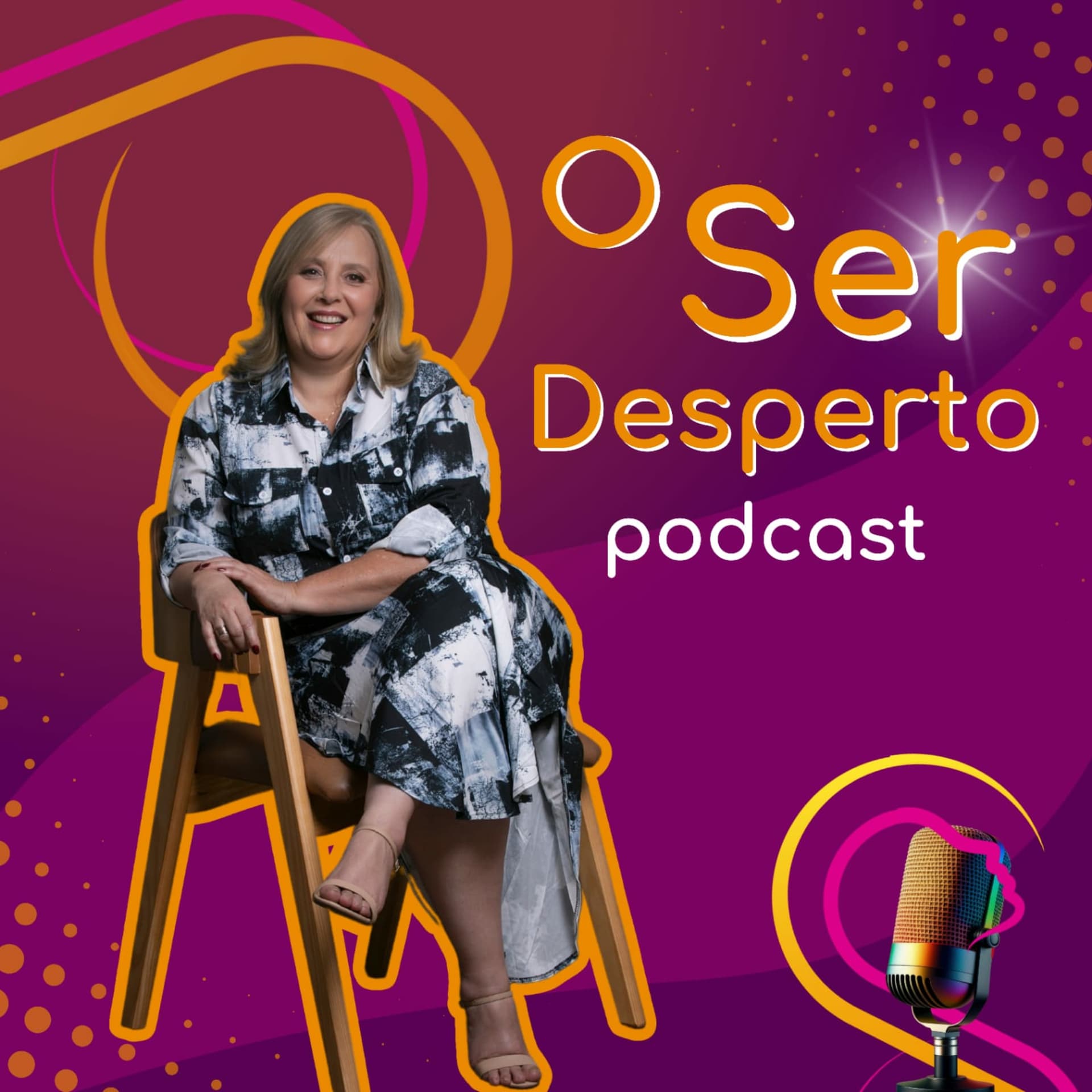 O Ser Desperto Reflexões E Conversas - Podcasts