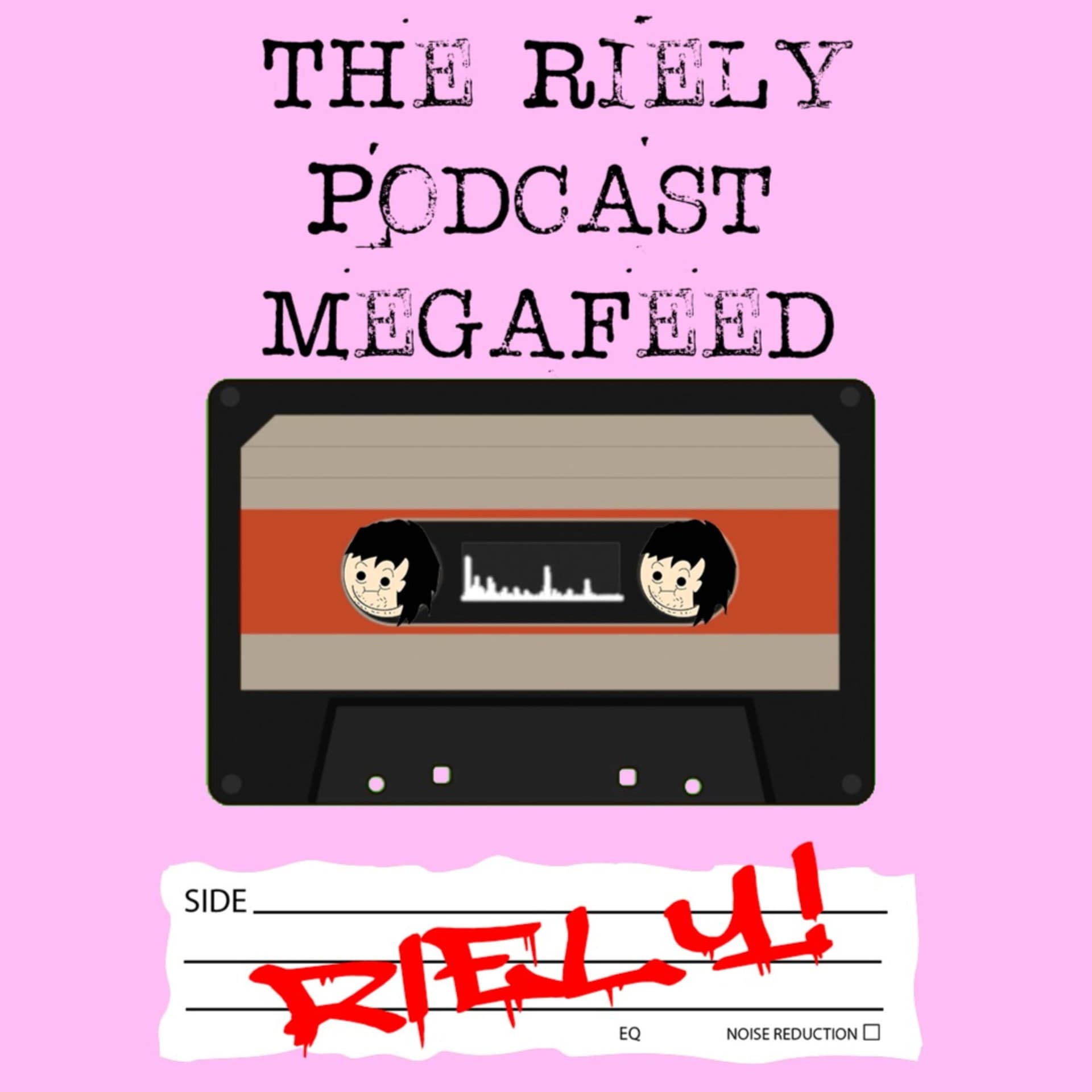 The Riely Podcast Mega Feed - Podcast