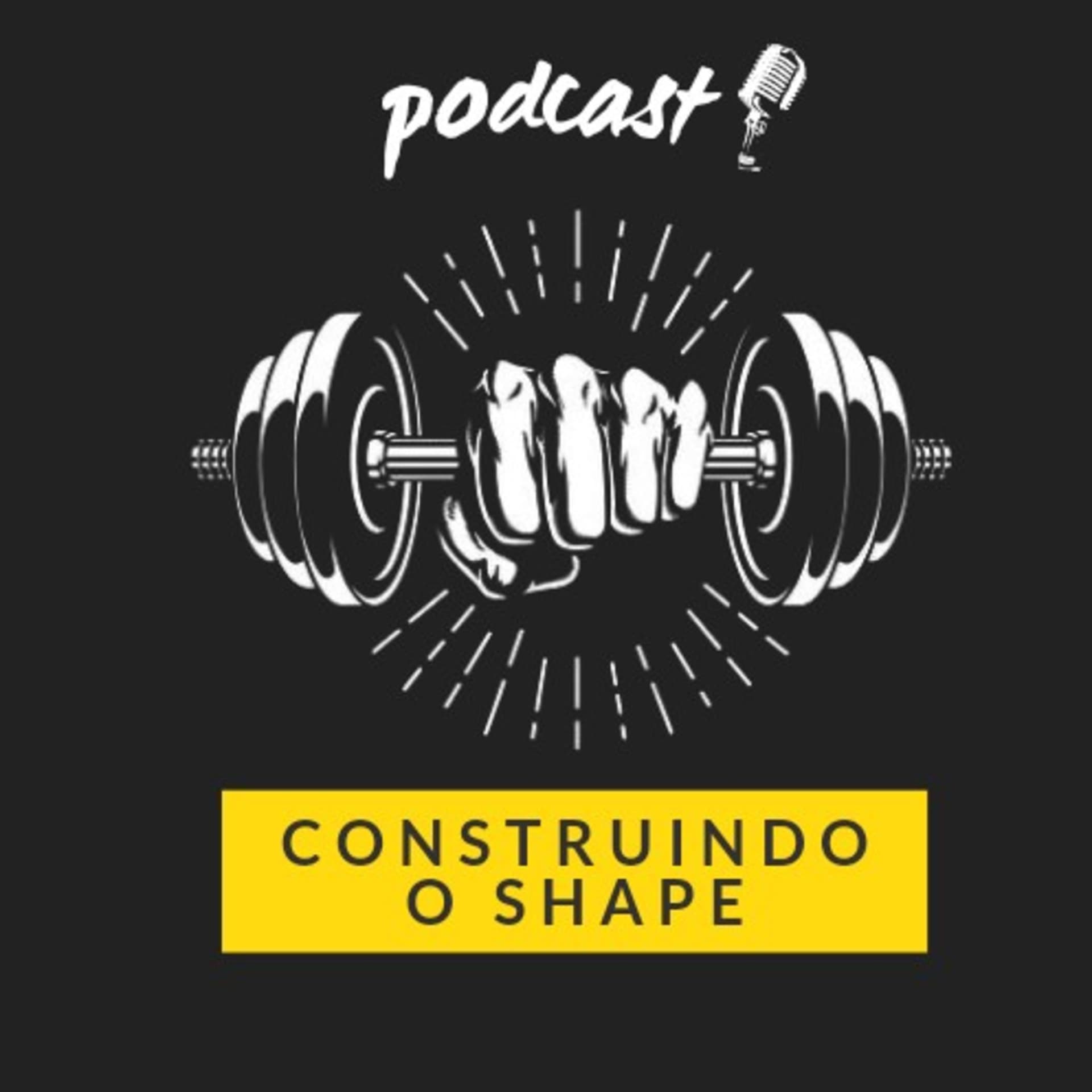 Construindo o Shape - Podcasts