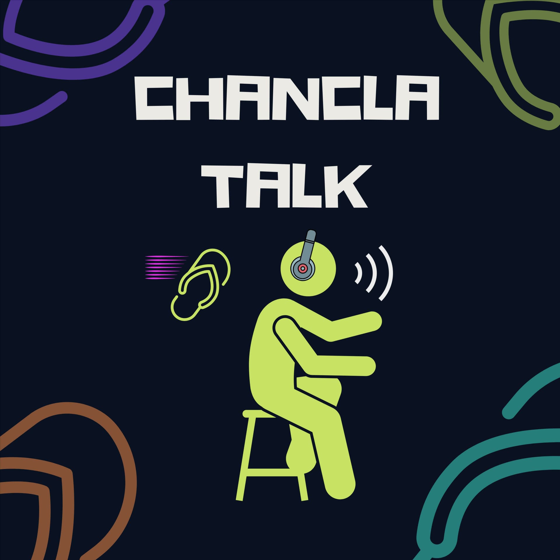 Chancla Talk - Podcasts