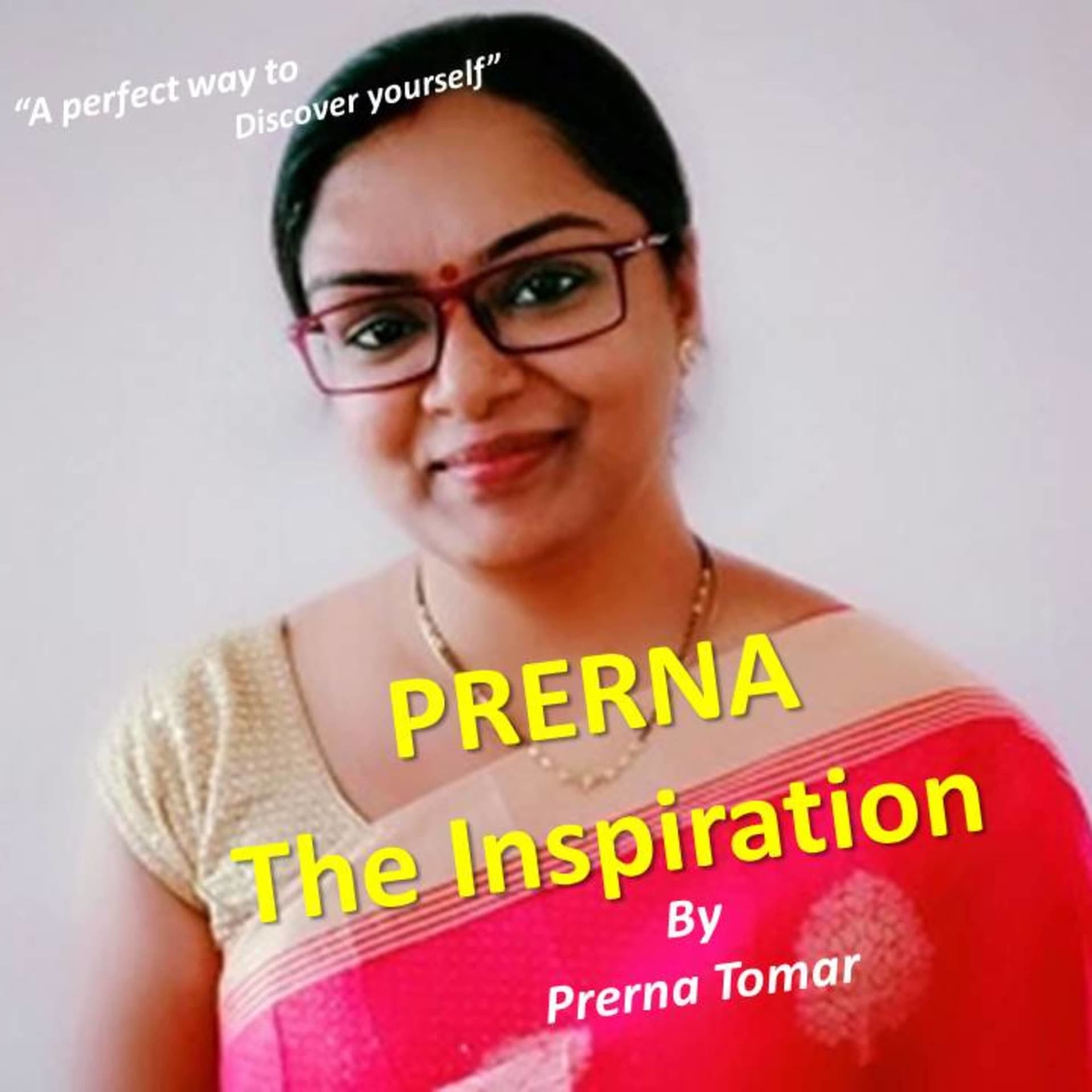 Prerna - The Inspiration - Podcasts