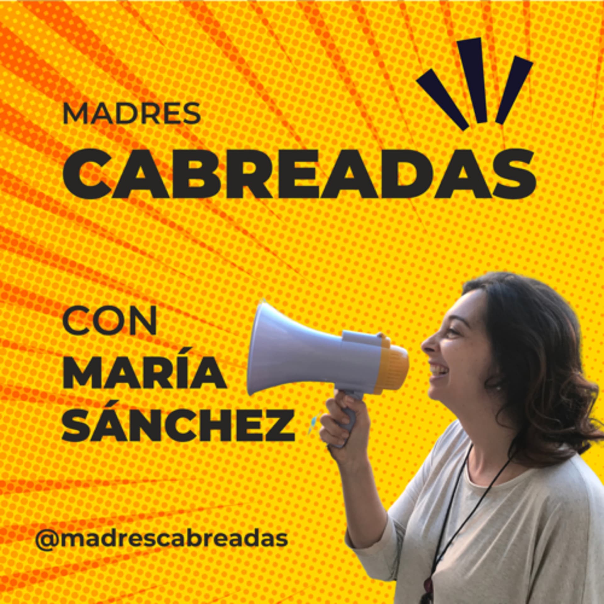 Madres Cabreadas - Podcasts