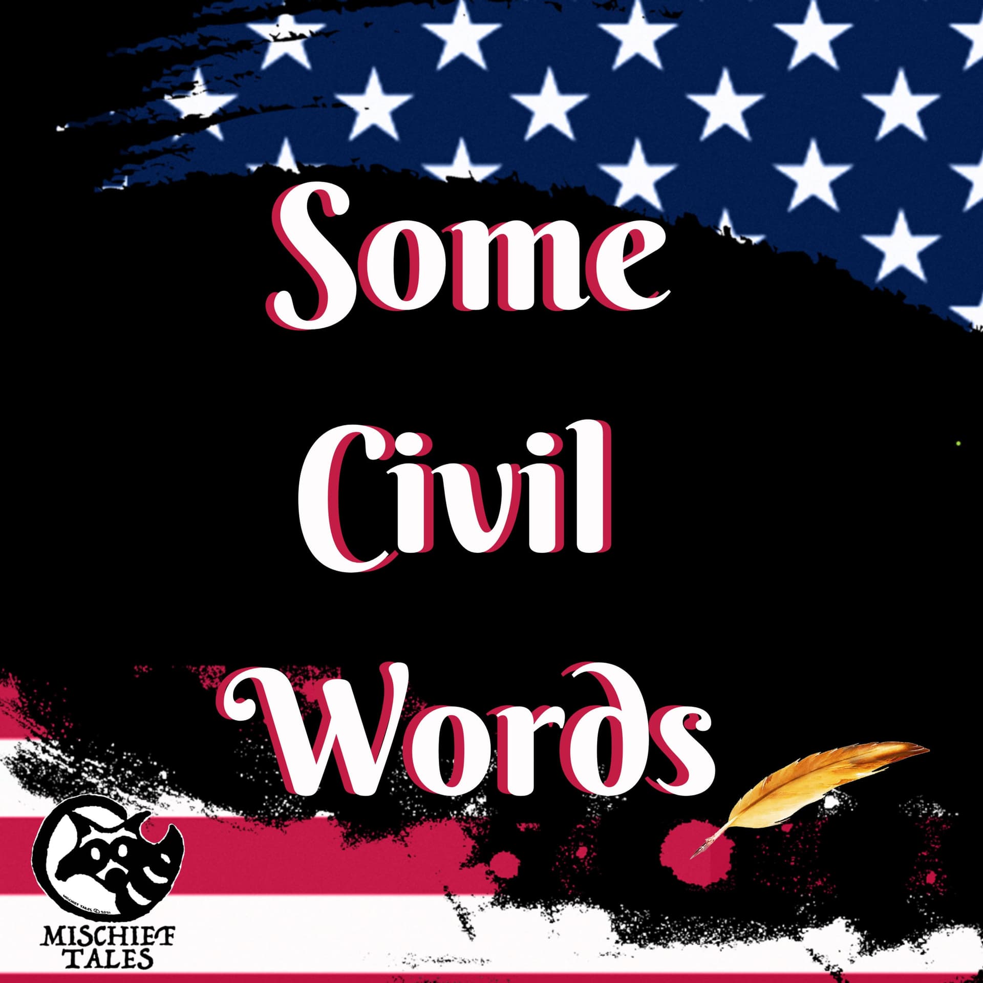 Some Civil Words - Podcasts