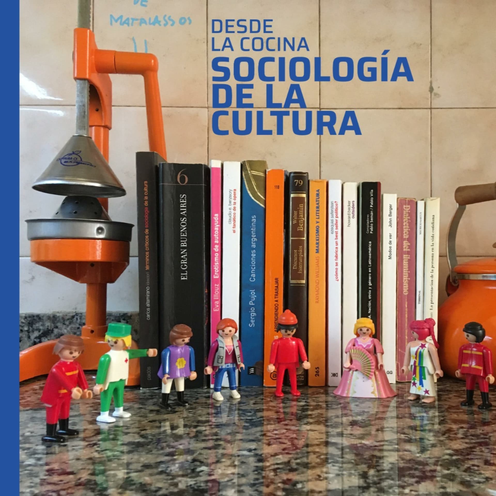 Desde la cocina. Sociología de la cultura - Podcast