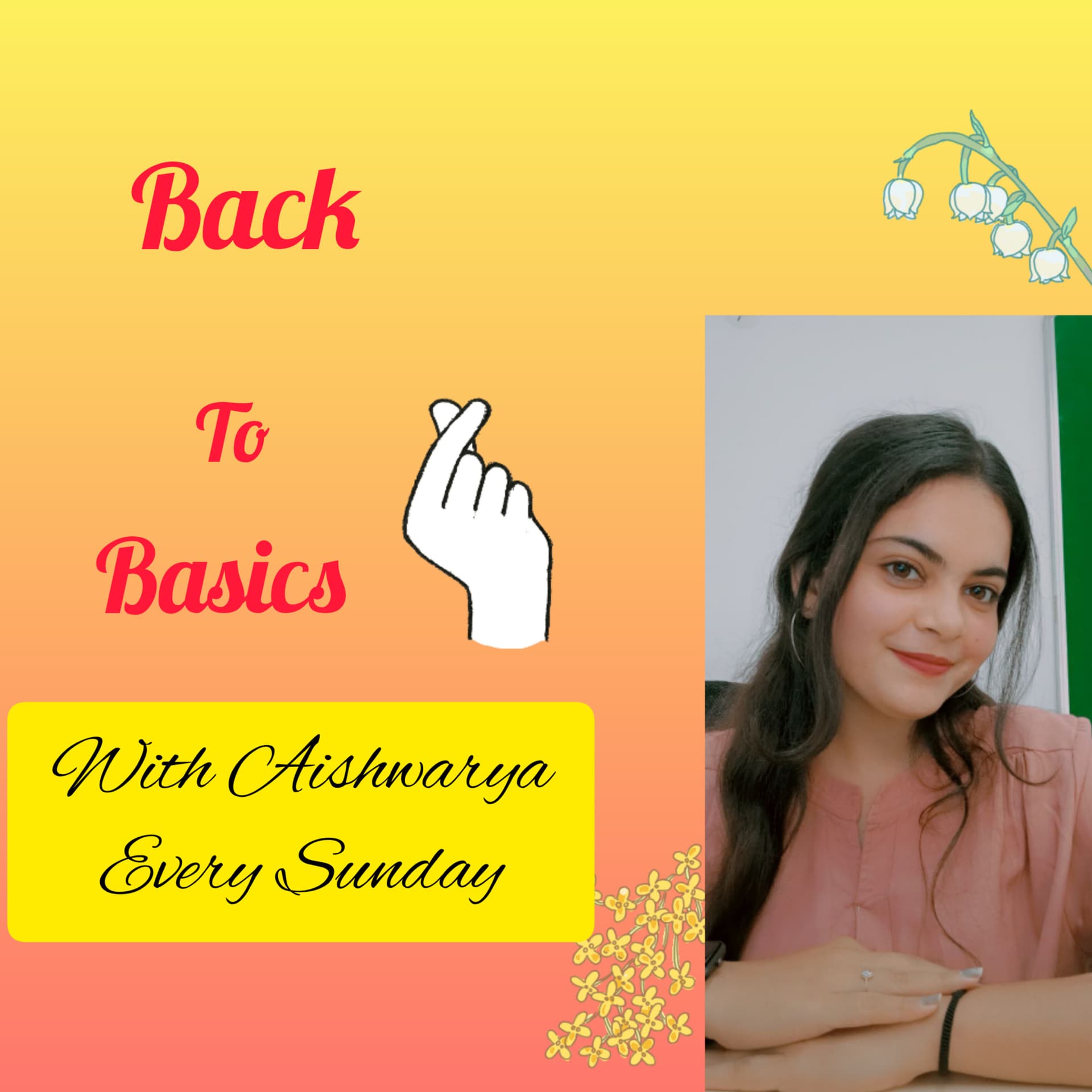 BACK TO BASICS WITH AISHWARYA - Podcasts