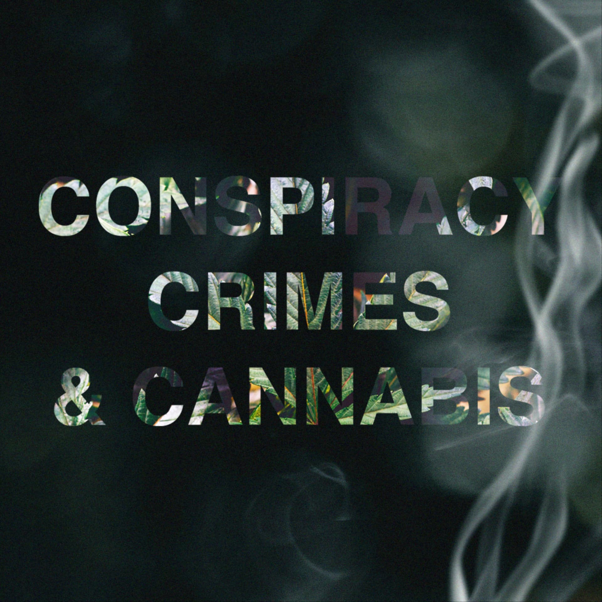 Conspiracy, Crimes, & Cannabis - Podcasts