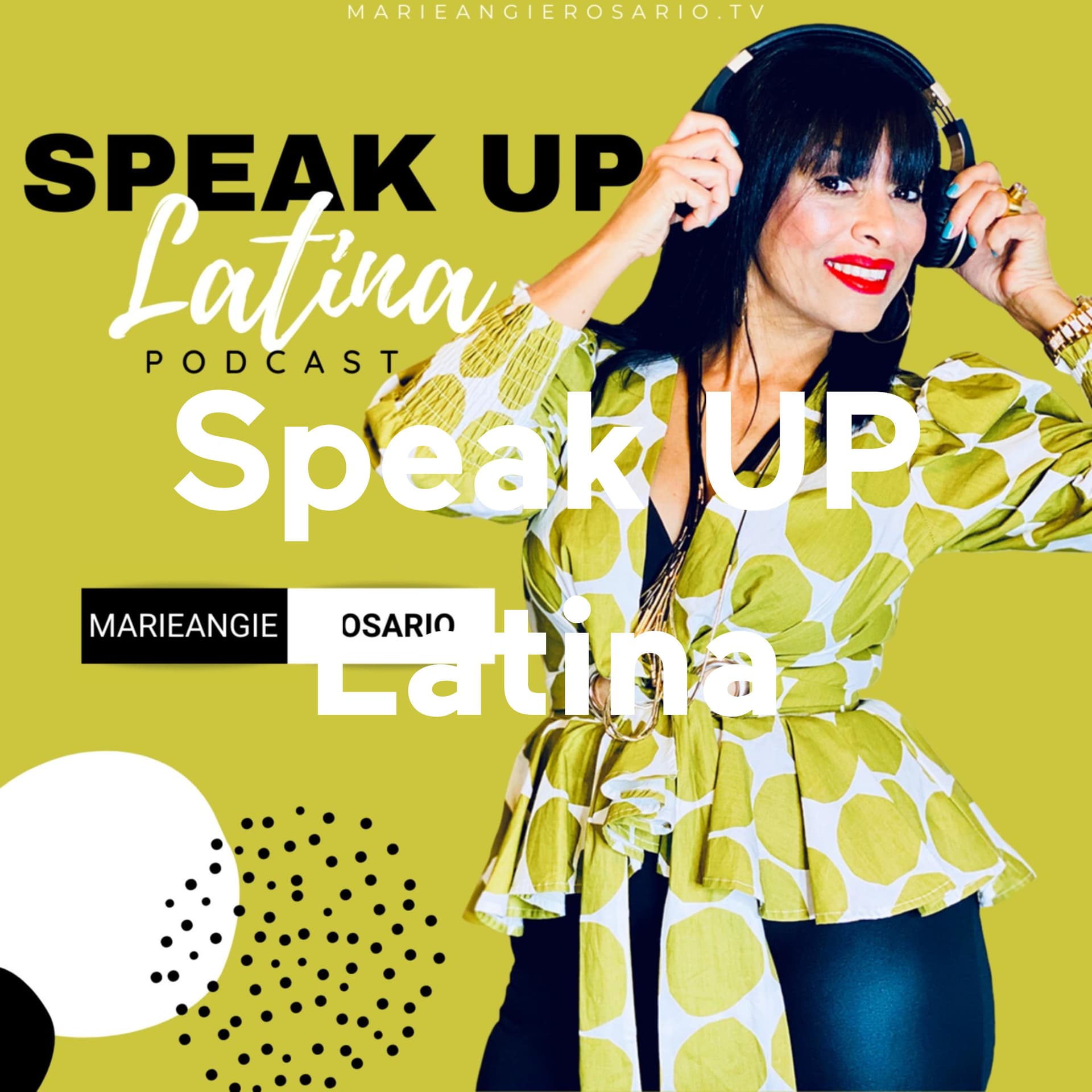 Speak UP Latina - Podcasts
