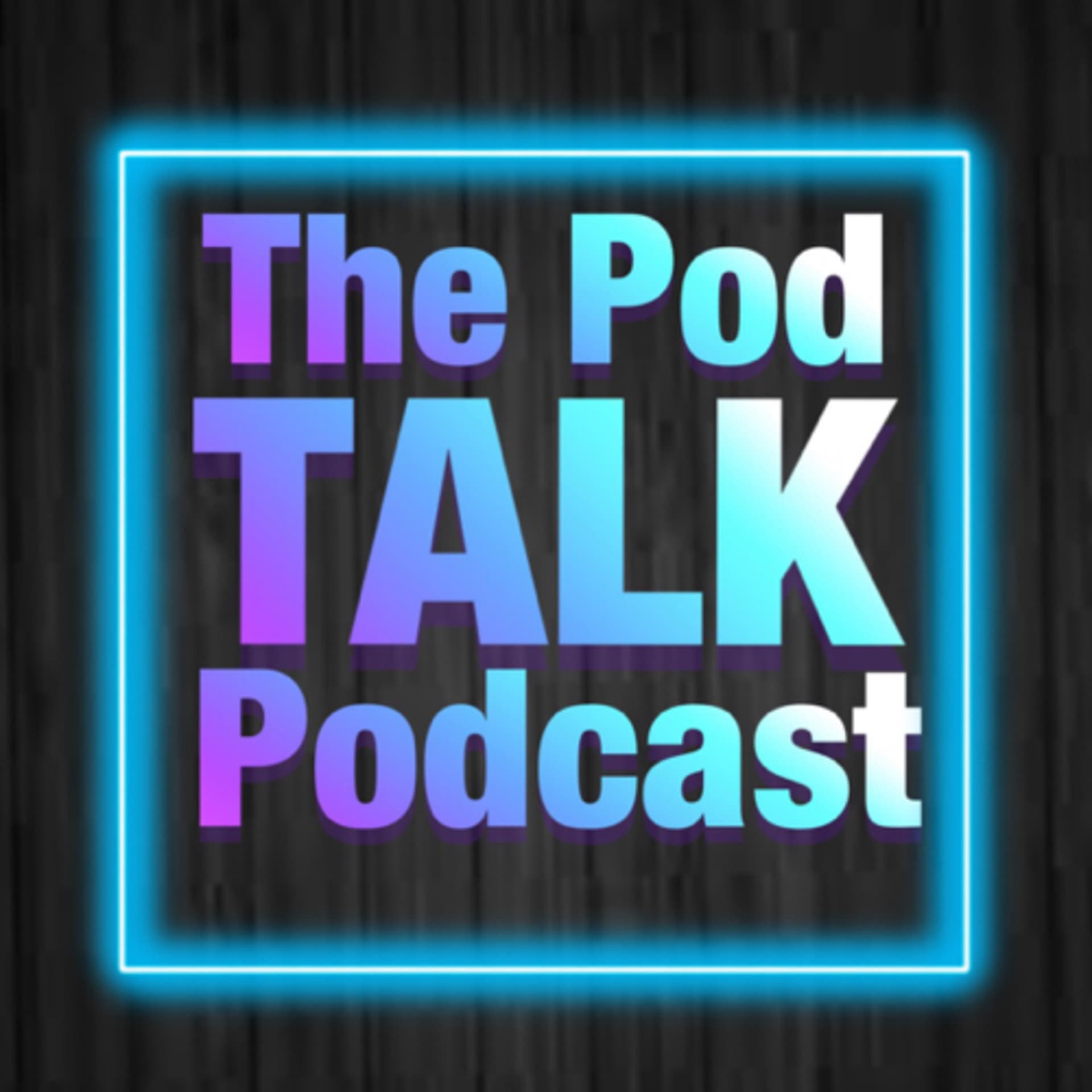 The Pod Talk