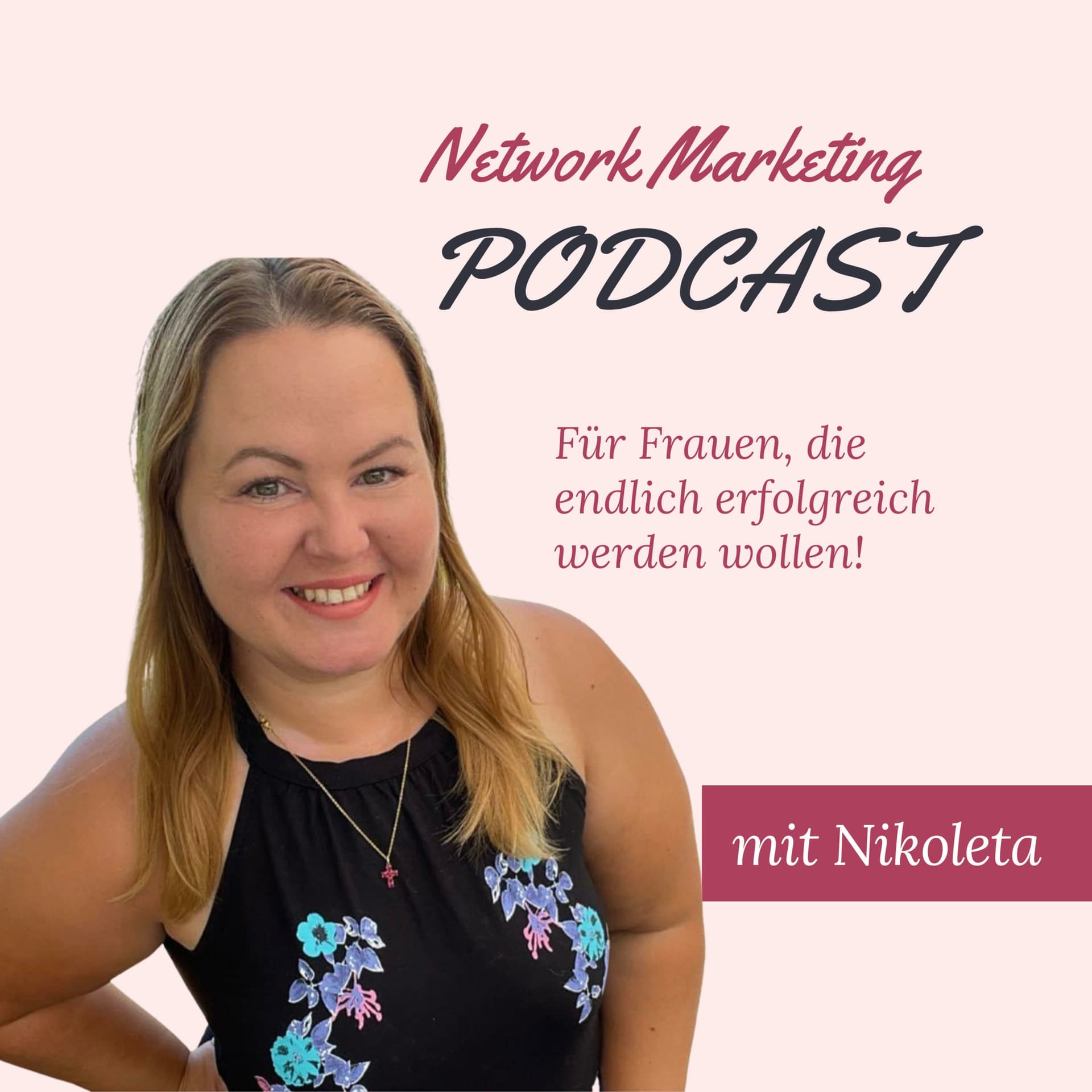 Network Marketing für Frauen - Podcasts
