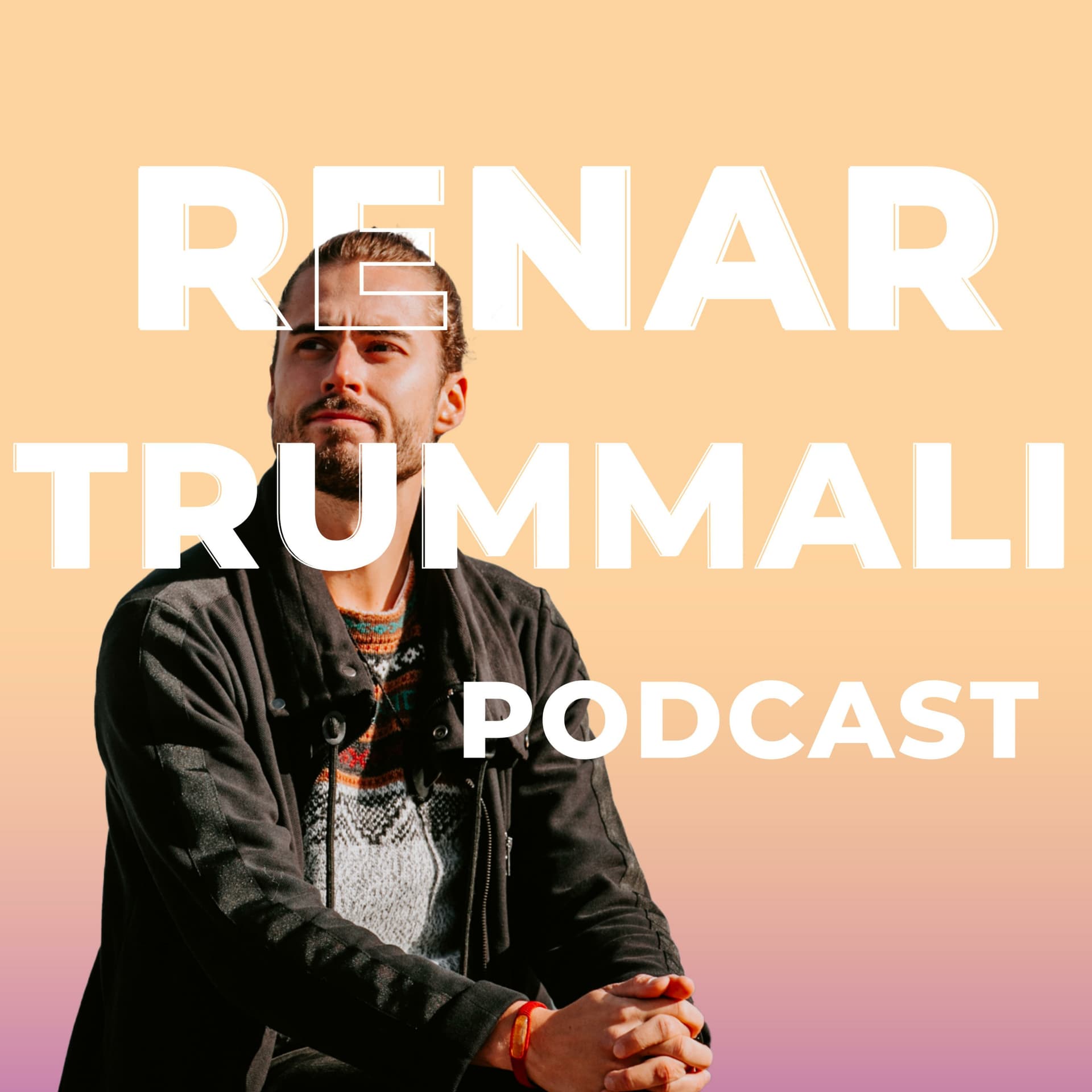 Renar Trummali Podcast - Podcasts