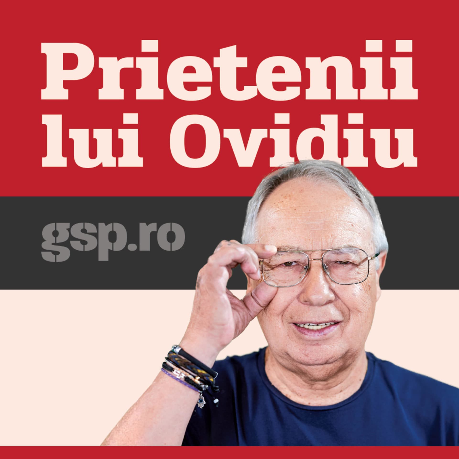 Prietenii lui Ovidiu - GSP - Podcasts