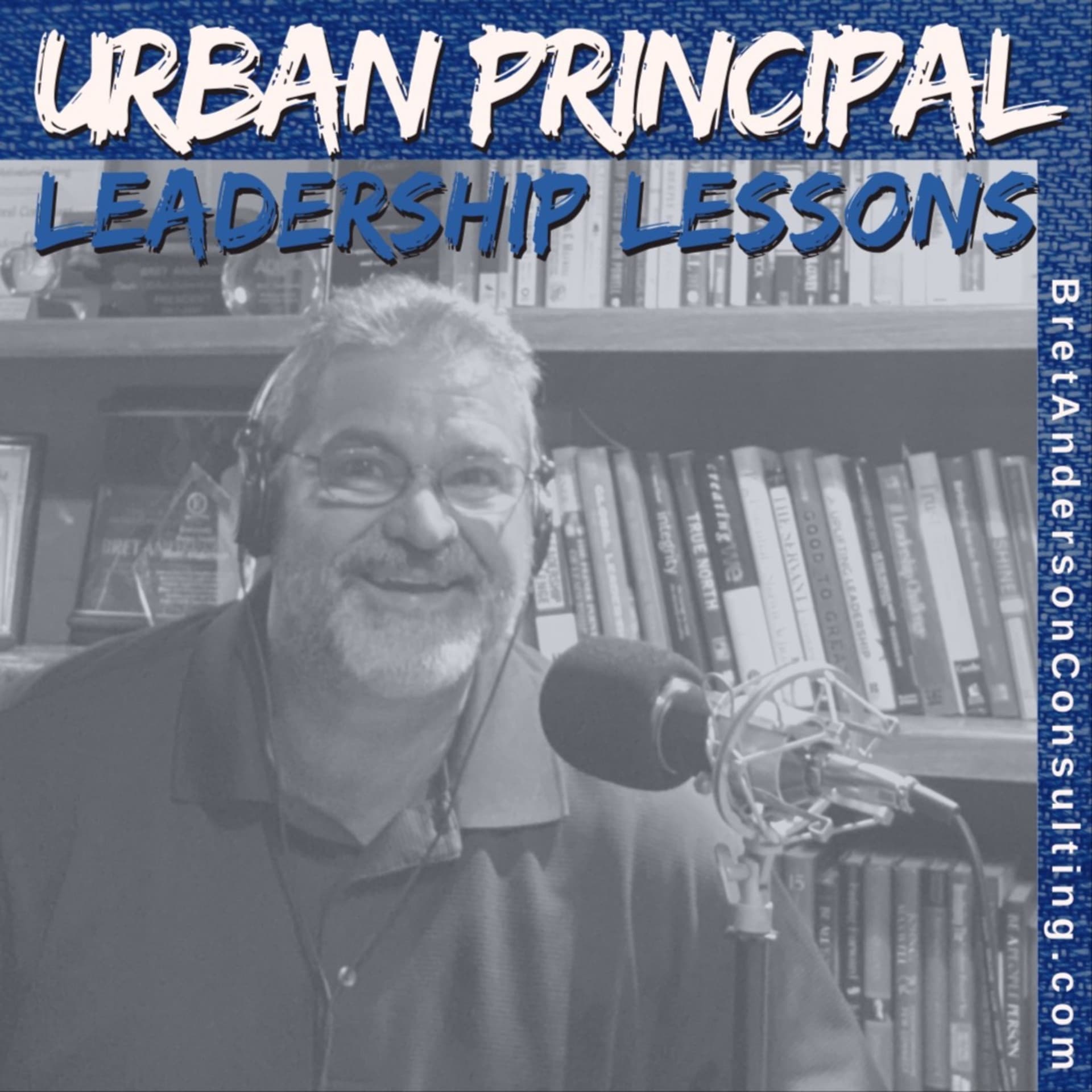 Urban Principal: Leadership Lessons - Podcasts