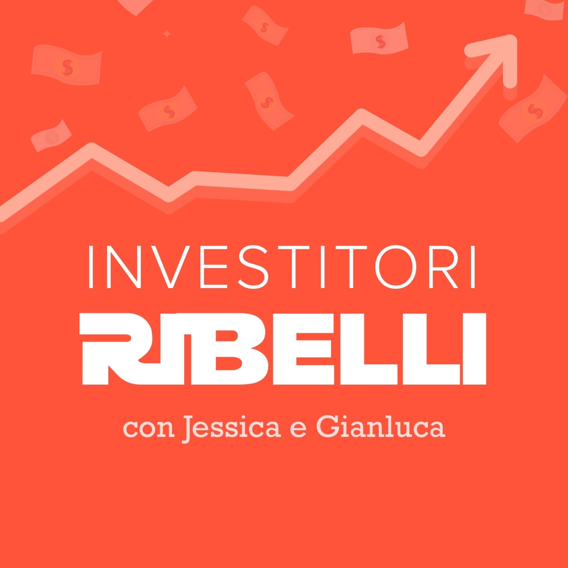 Investitori Ribelli - Podcasts